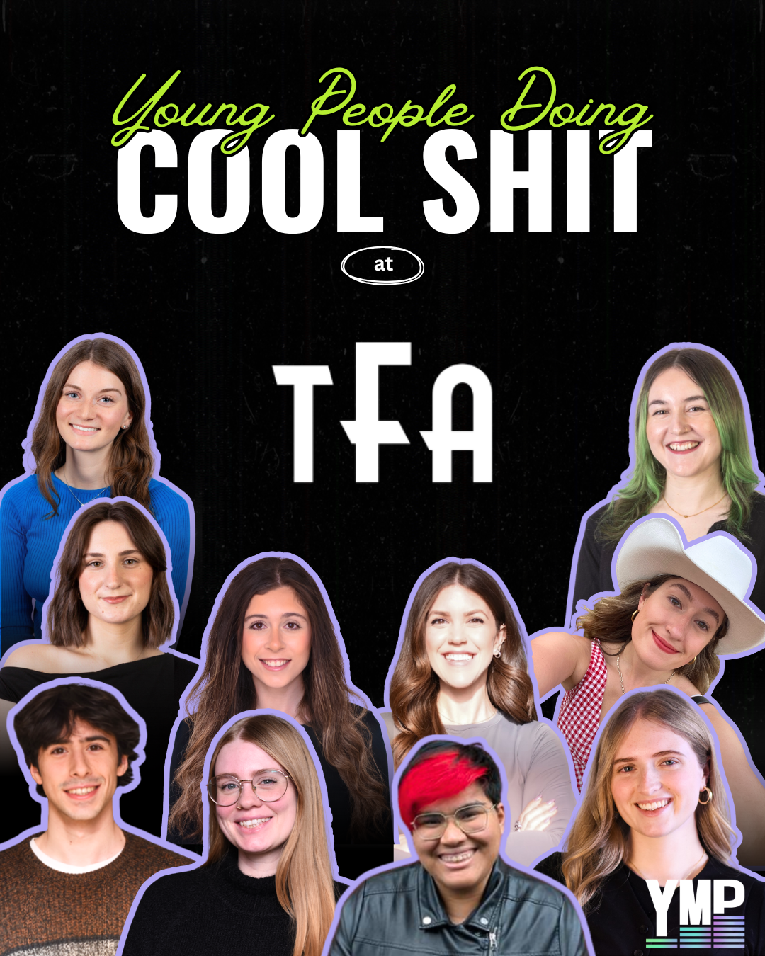 Young People Doing Cool Shit at The Feldman Agency