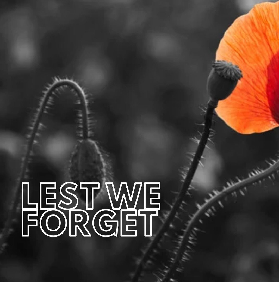 They shall not grow old, as we that are left grow old: Age shall not weary them, nor the years condemn. We will remember them.