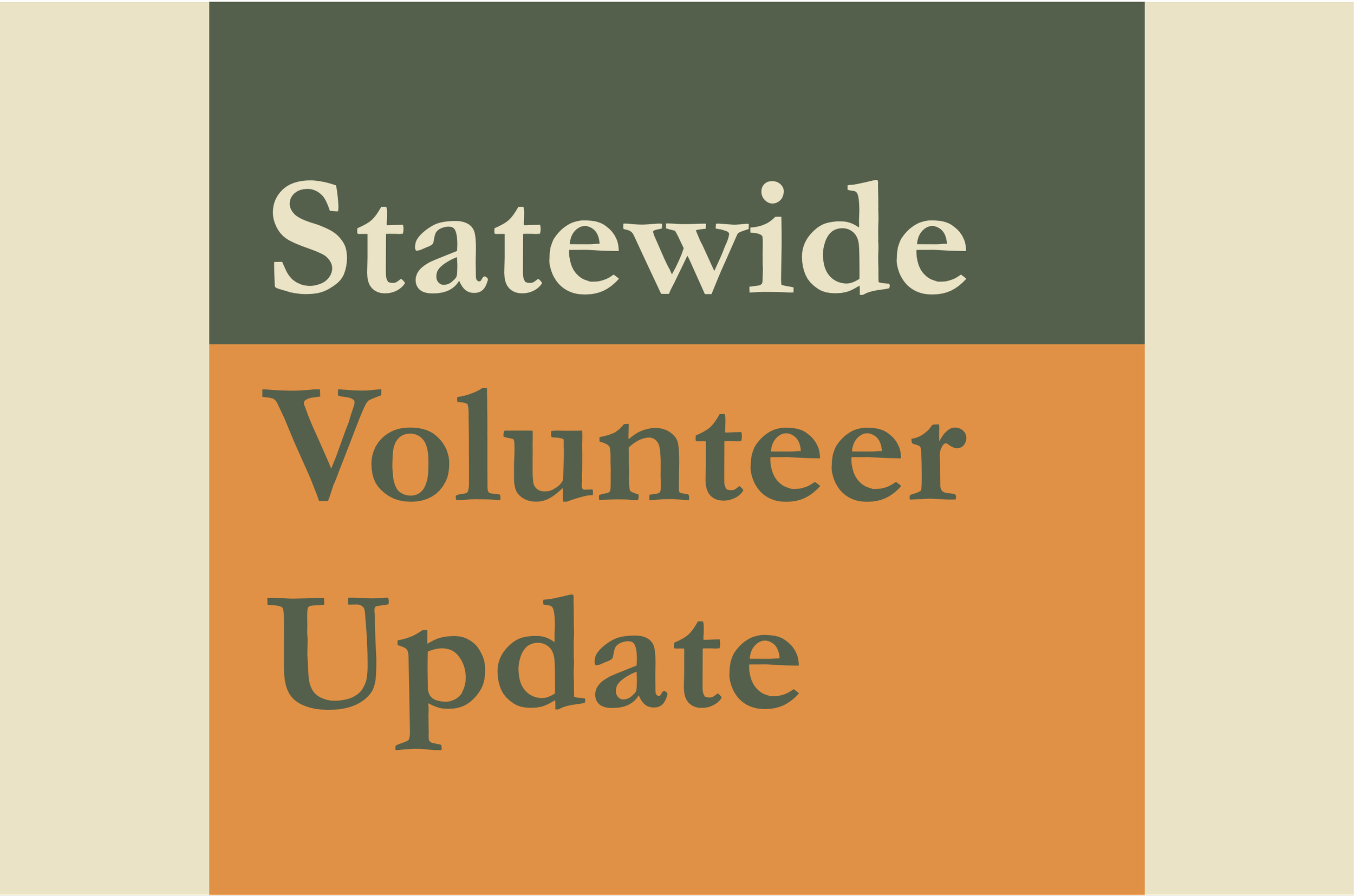 Statewide Volunteer Update Call