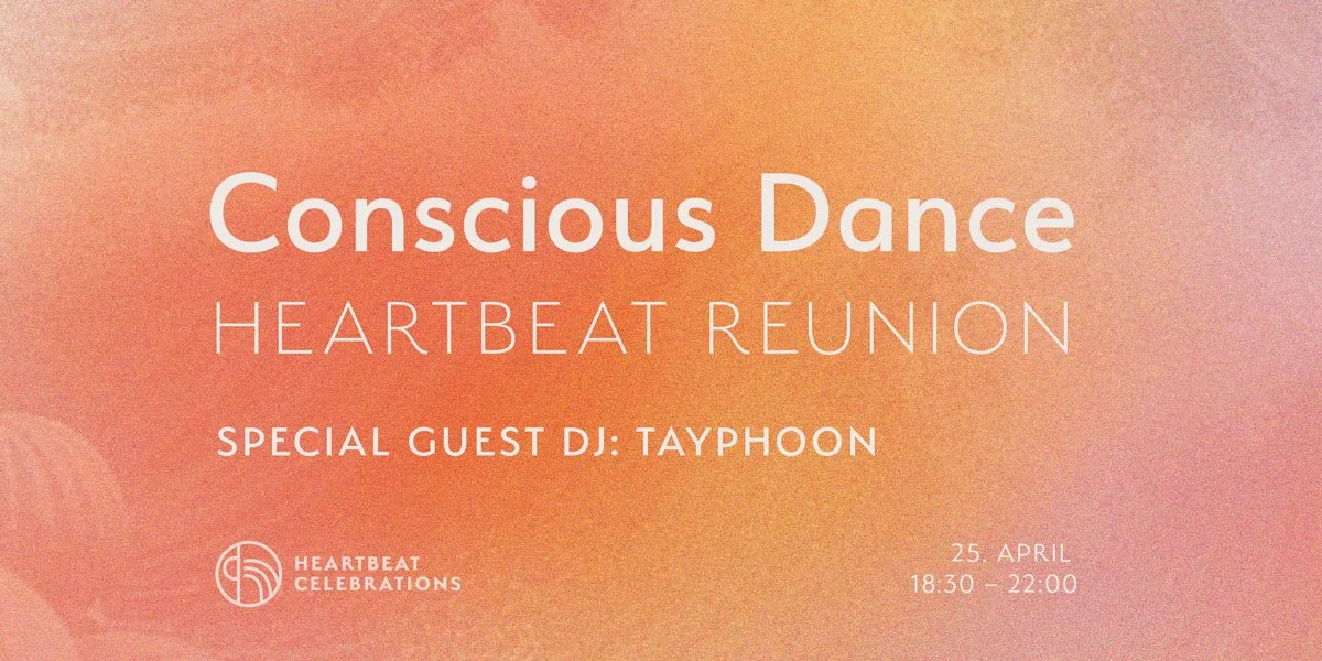 HEARTBEAT REUNION – Conscious Dance Experience (Warteliste)