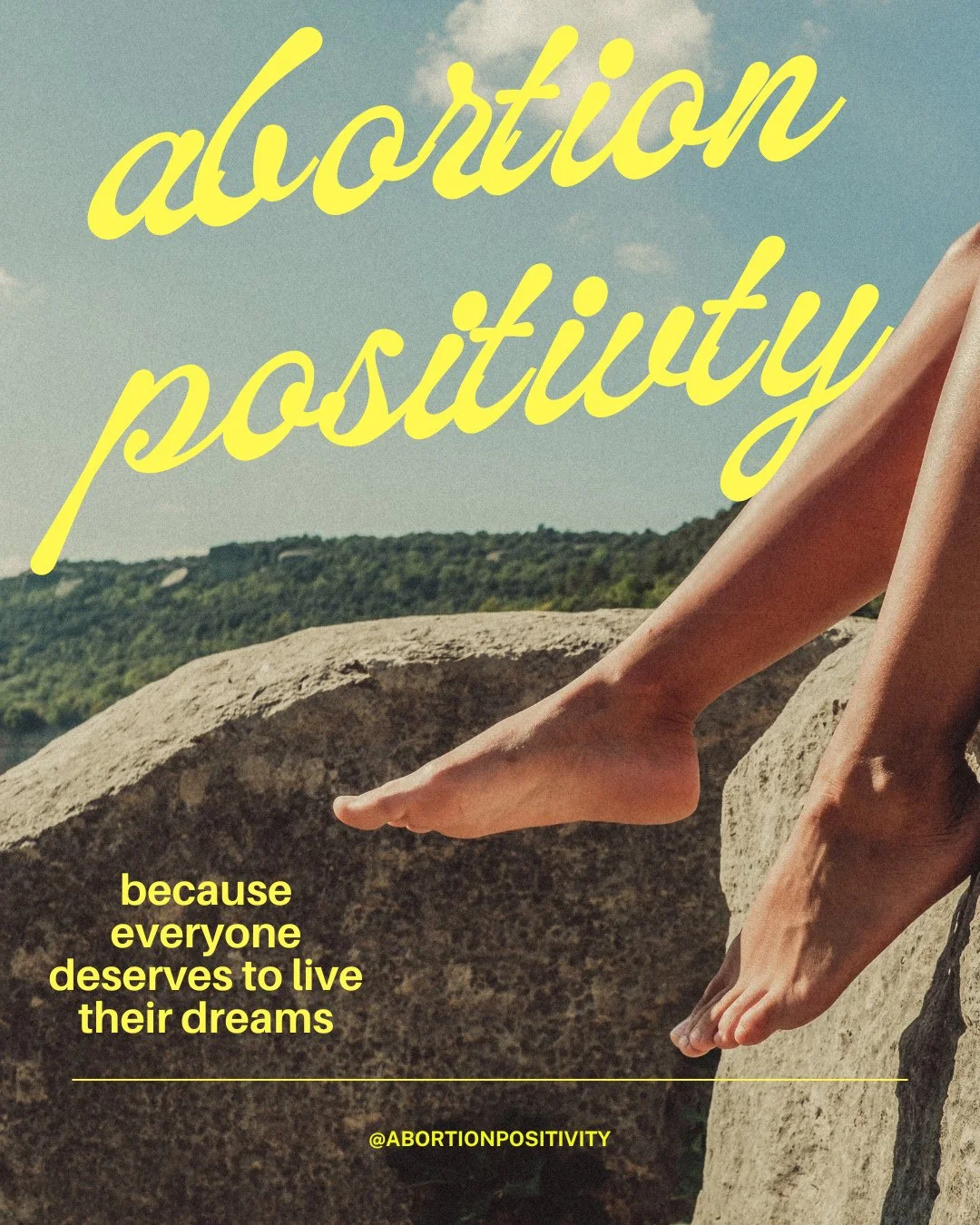 What has abortion made possible for you?