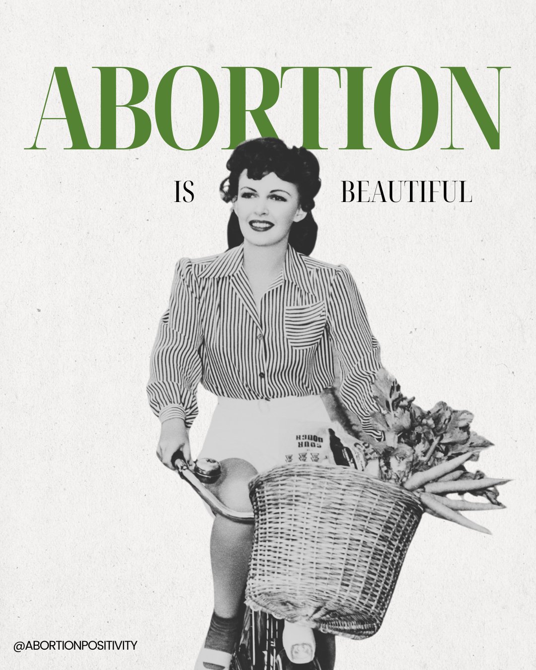 Abortion Positivity is perennial!
