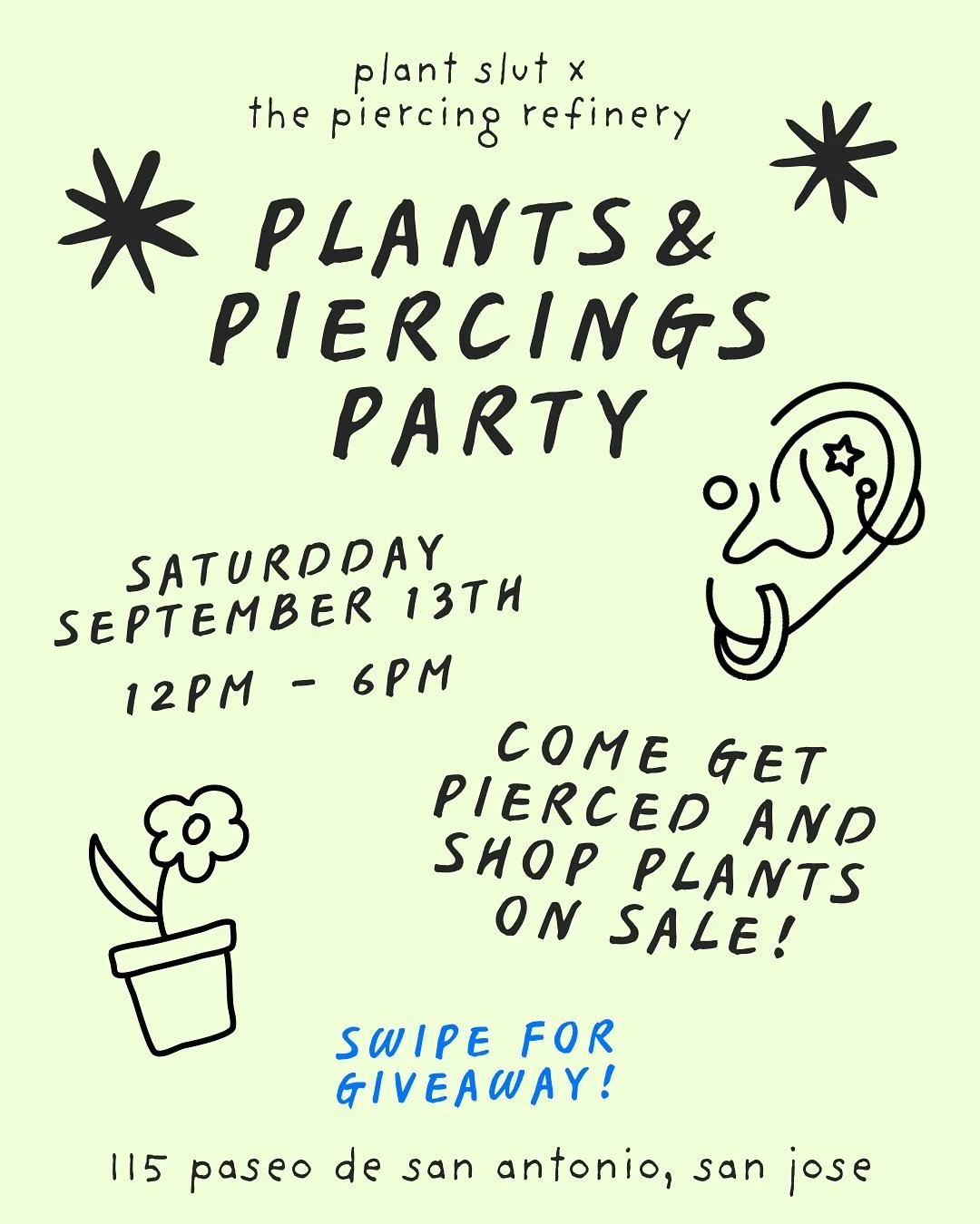 Plants & Piercings Party