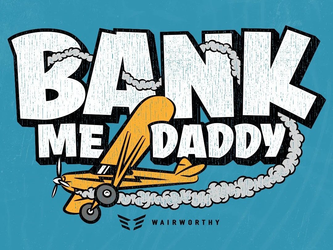 Humorous aviation t-shirt graphic featuring a yellow aircraft performing aerobatics with bold hand-drawn typography.