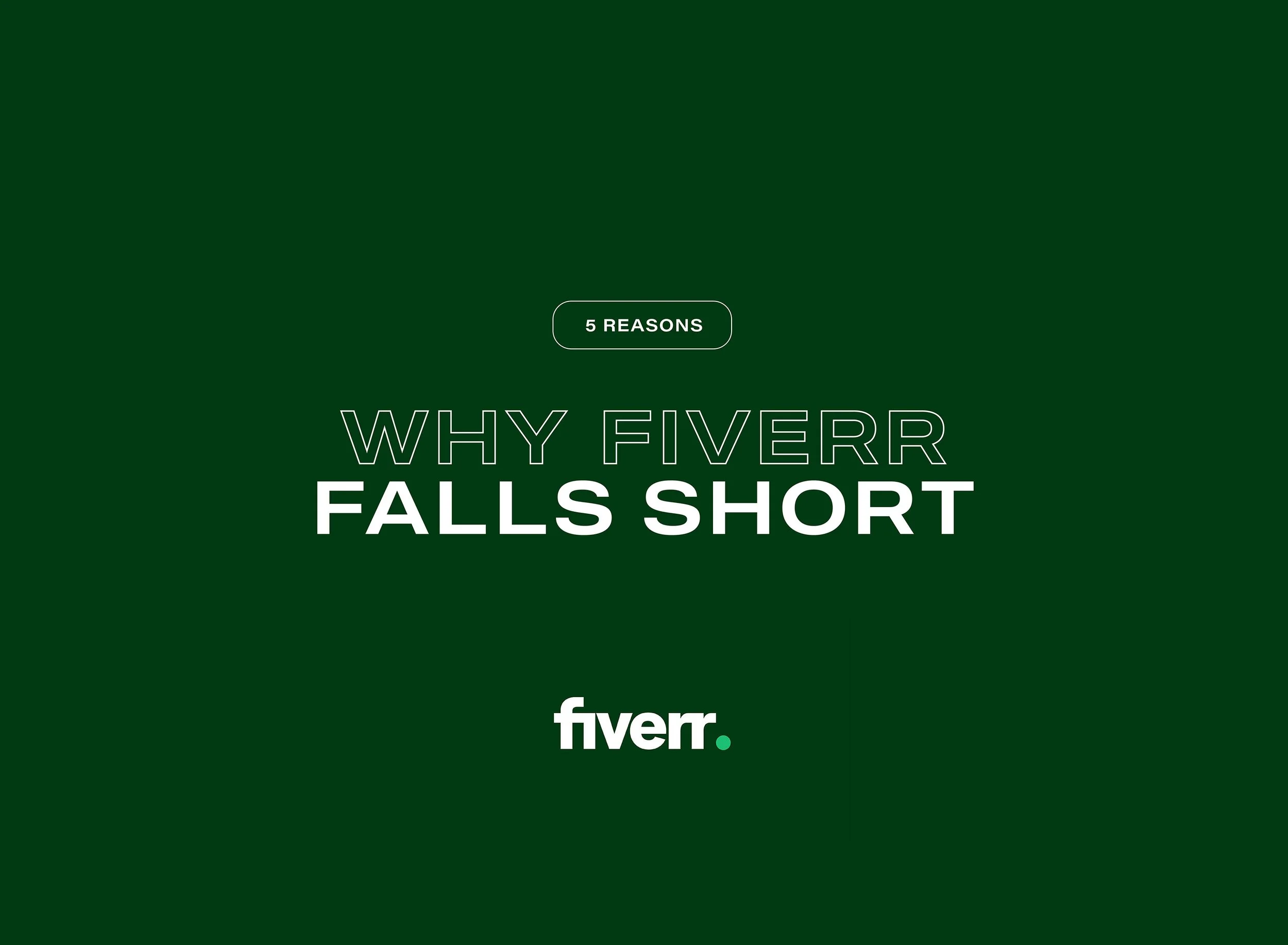 WHY FIVERR FALLS SHORT