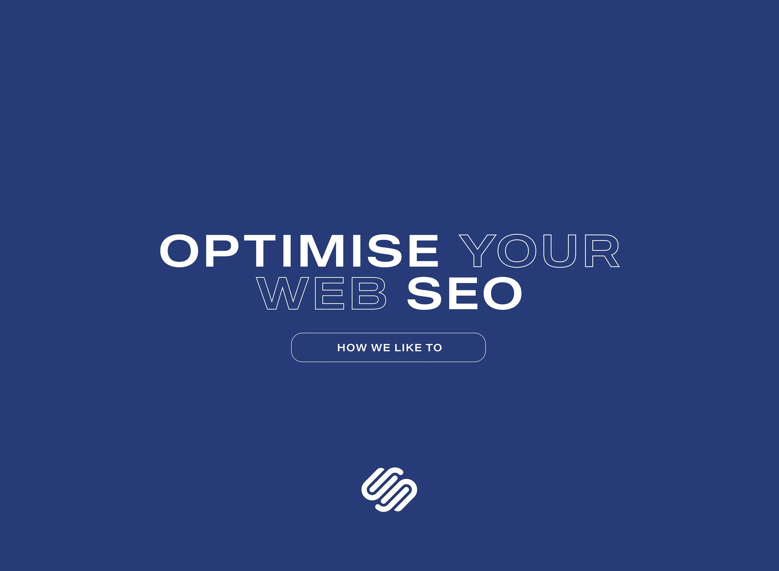 OPTIMISING OUR CLIENTS WITH SEO