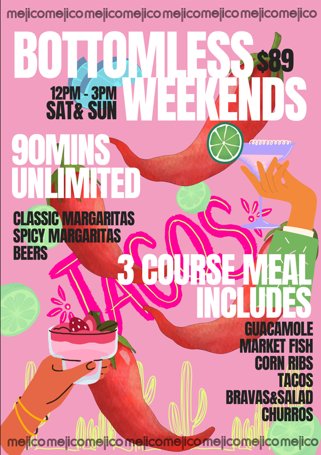BOTTOMLESS WEEKENDS