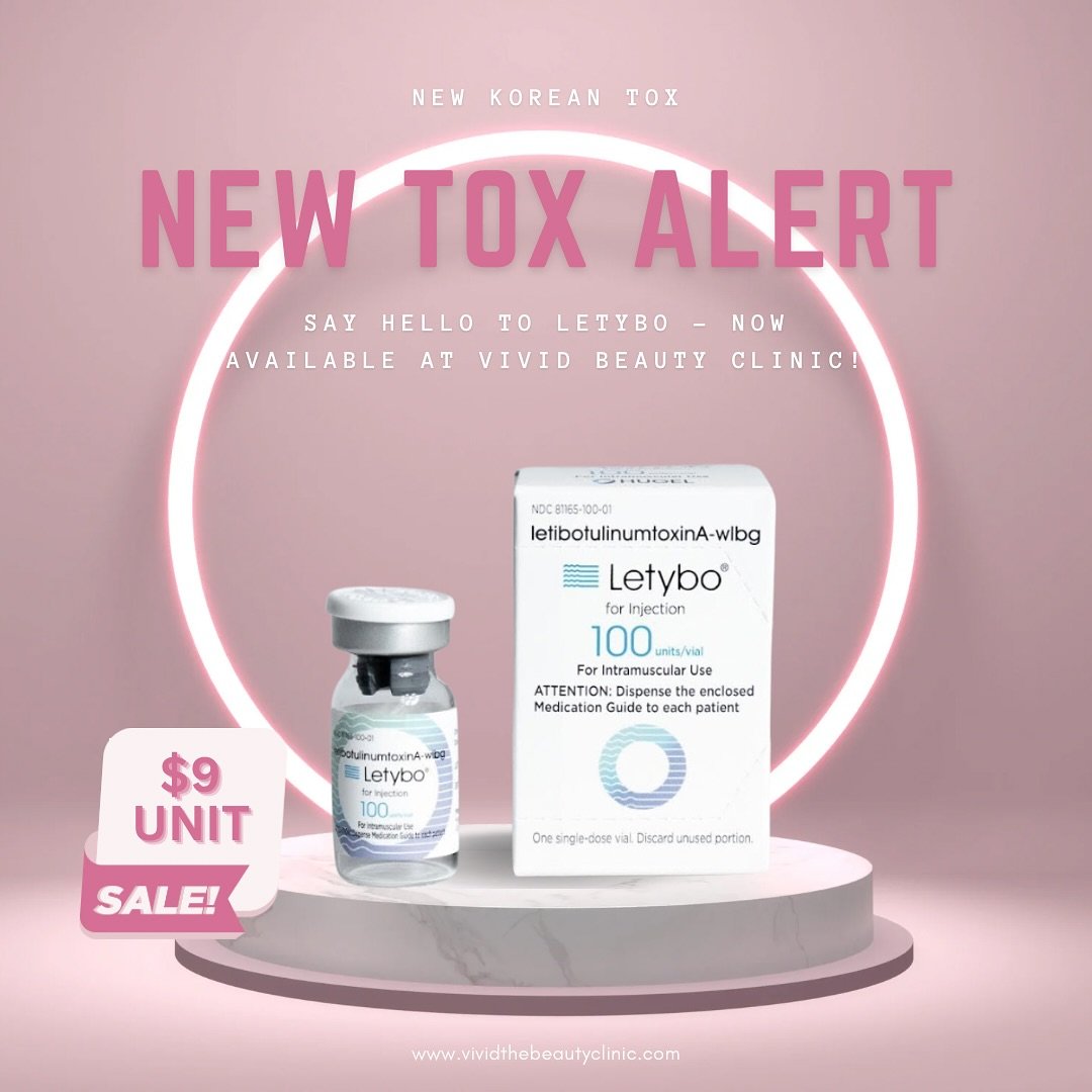 ✨ NEW TOX ALERT ✨
Say hello to Letybo — the latest Korean wrinkle relaxer now at Vivid Beauty Clinic!
✔️ Smooth, clean finish
✔️ Fast onset (2–3 days!)
✔️ Just $9/unit for a limited time!
Snag this deal while it lasts flawless skin start