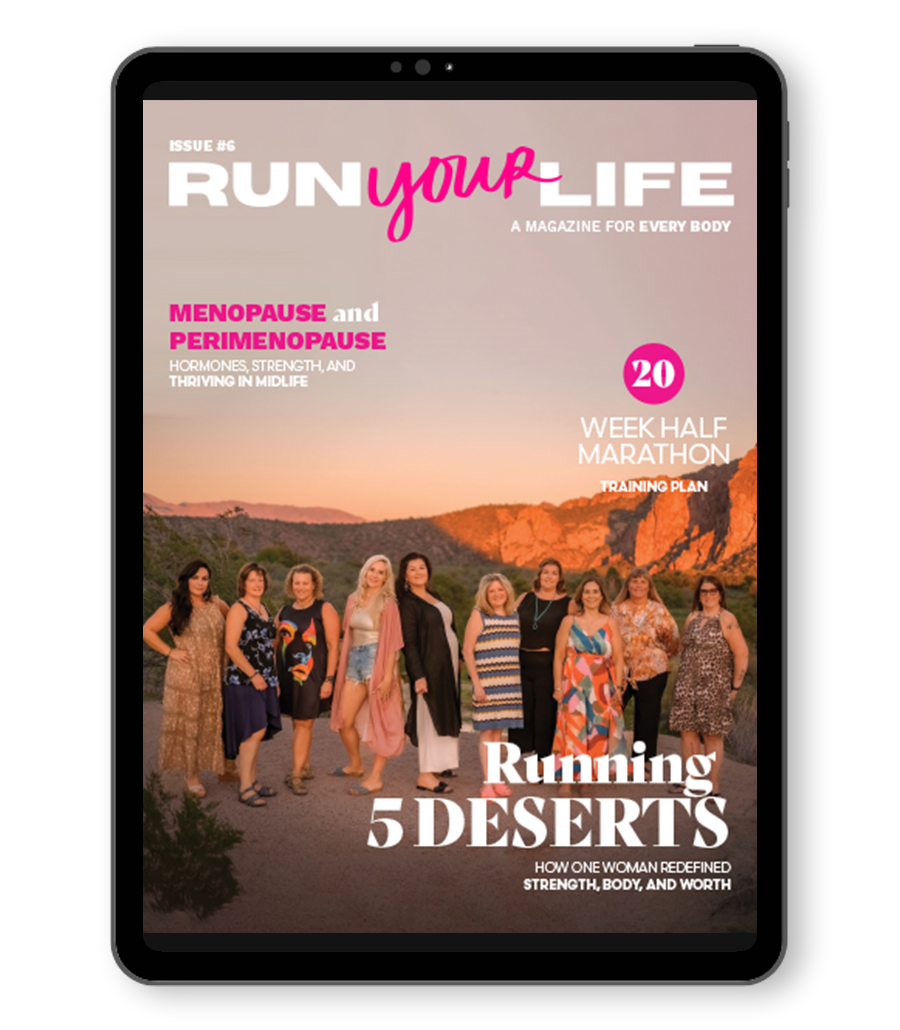 Run Your Life Magazine Issue #6 (Digital Version)