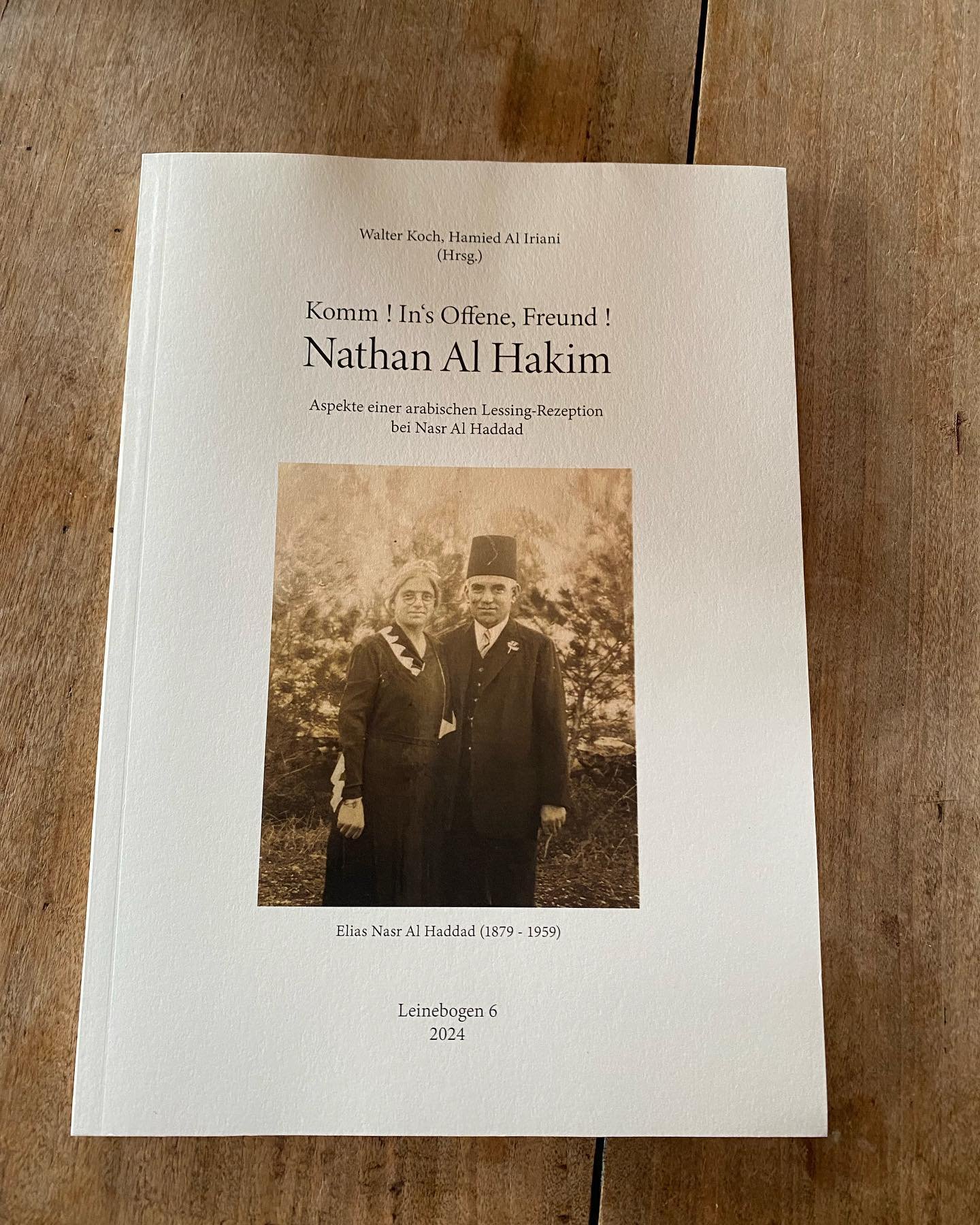 &ldquo;Working in the Berlin State Library (formerly the Prussian State Archives) in the 1980s, Walter had come across an Arabic translation of Nathan the Wise. It was dated 1932, so the book had probably arrived there just one year ahead of Hannah A