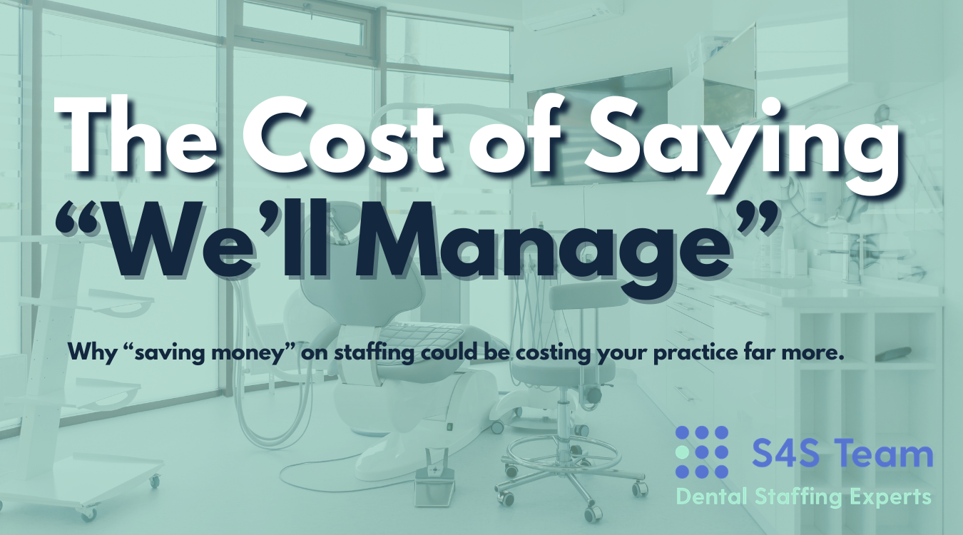 The Cost of Saying “We’ll Manage” 