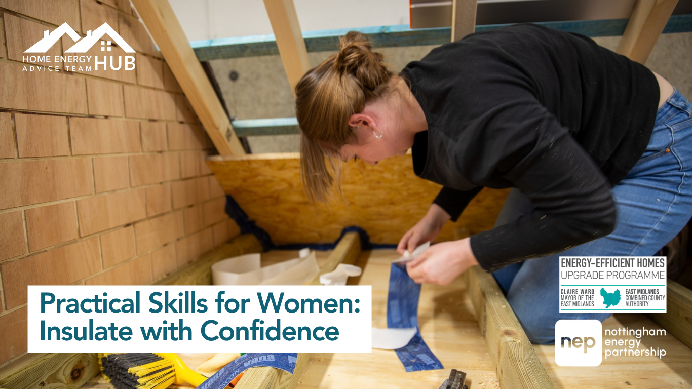 Practical Skills for Women: Insulate with Confidence