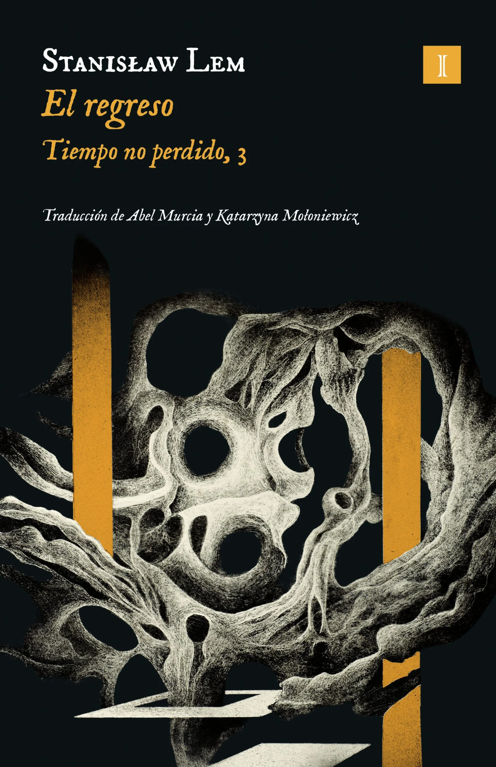 

Lem, Stanisław
El regreso
Tiempo no perdido, 3
