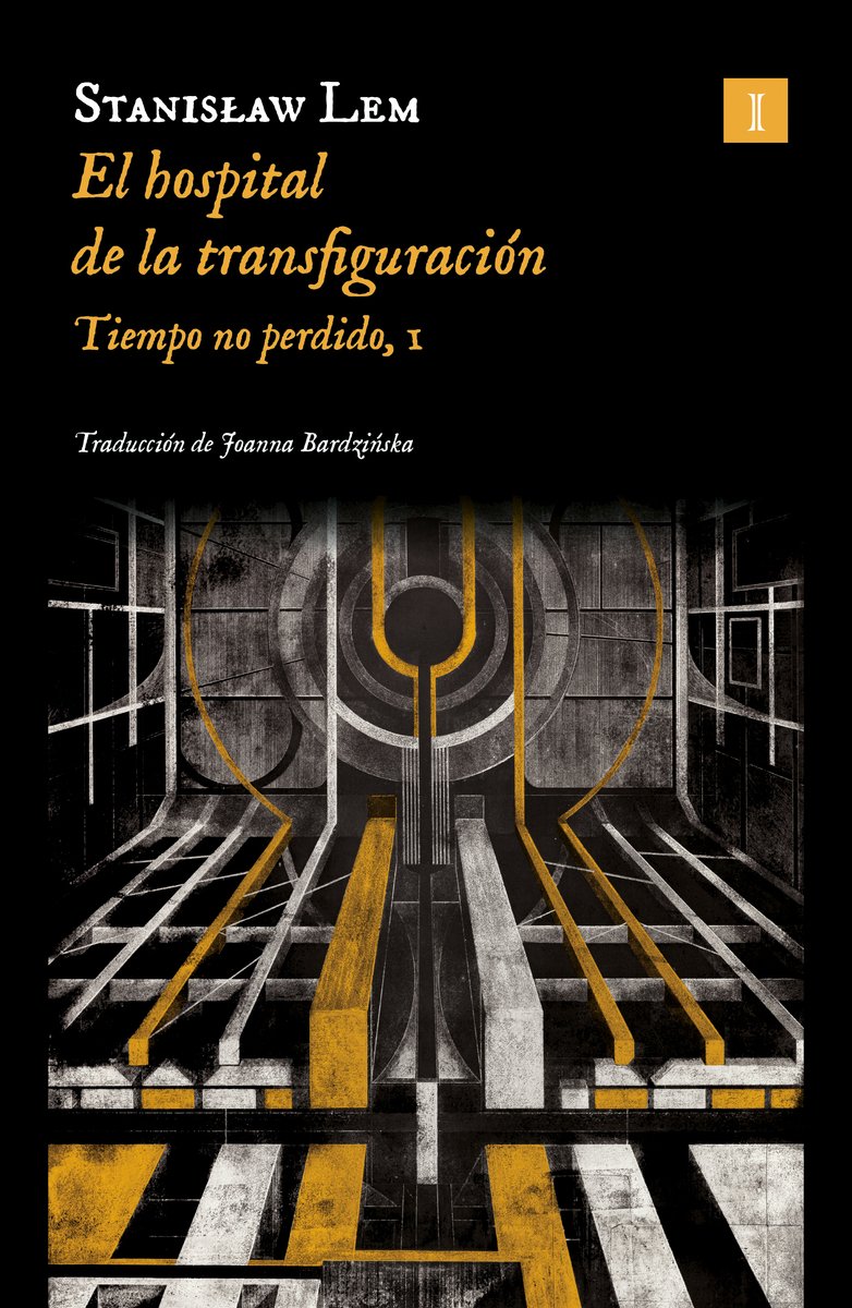 

Lem, Stanisław
El hospital de la transfiguración
Tiempo no perdido, 1

