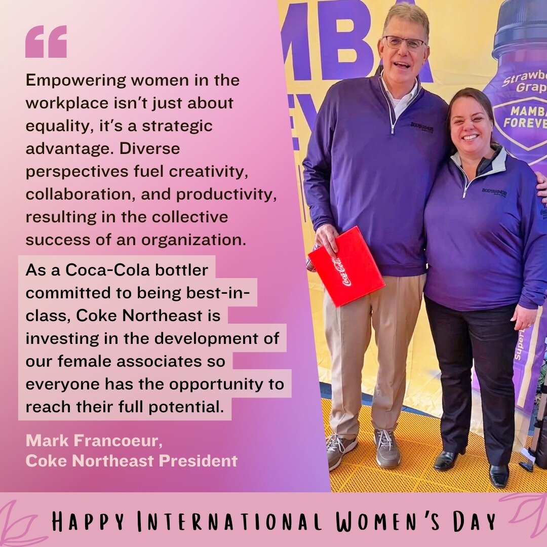 Happy International Women&rsquo;s Day! At Coke Northeast, we are united around a winning workplace culture that respects all people, promotes inclusion, and inspires achievement. We champion our female associates through focused initiatives, such as 