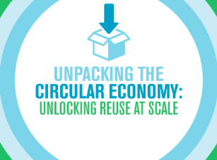 Policy Connect “Unpacking the Circular Economy: Unlocking reuse at scale”