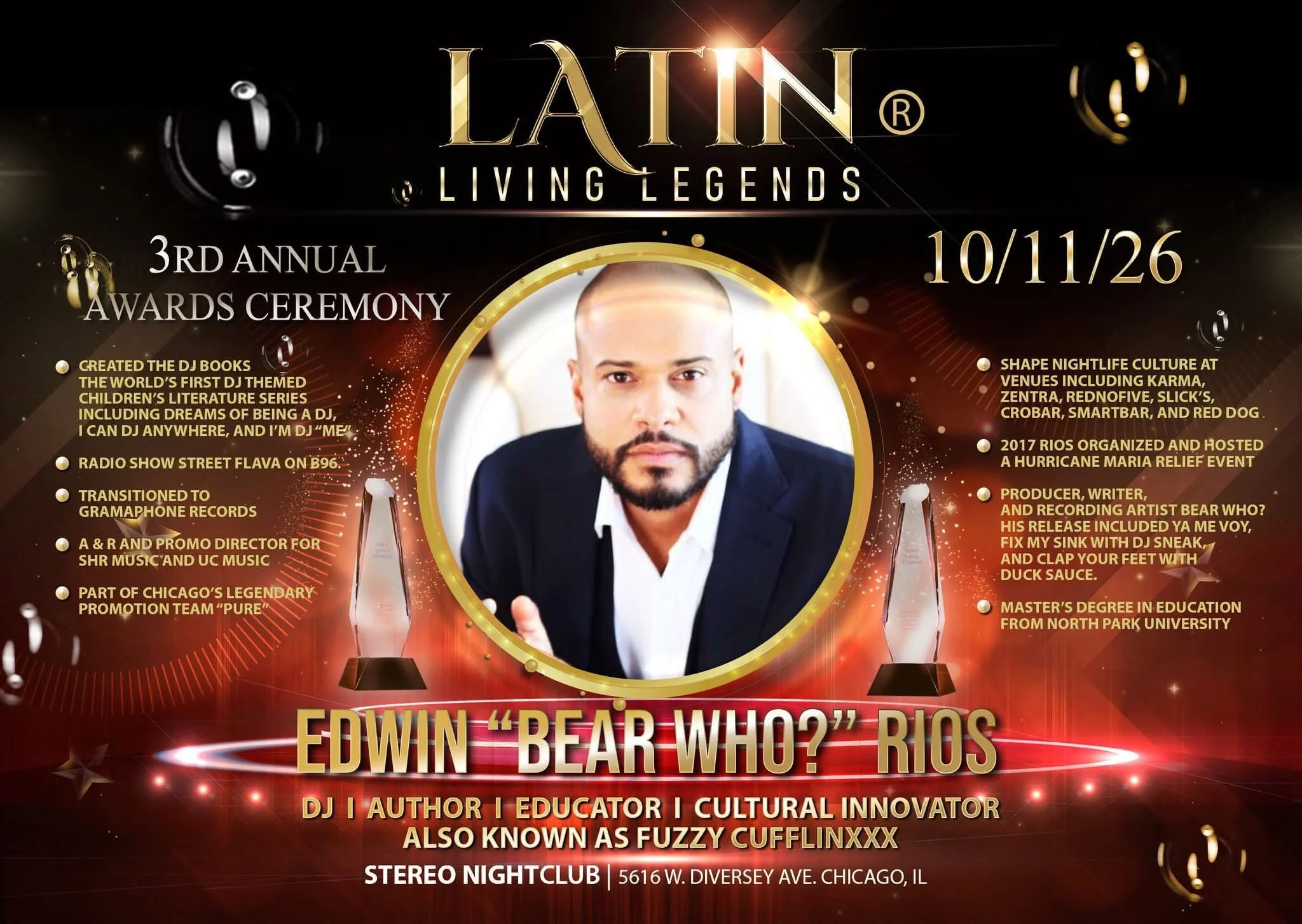 Thank you Latin Living Legends / Greg Vargas! I am honored! Thank you Chi Town!!

Edwin "Bear Who" Rios
Also known as Fuzzy Cufflinxxx.

One of Chicago Own Trailblazer's.
DJ, Author, Educator, Cultural Innovator, Producer, Writer &amp; Reco