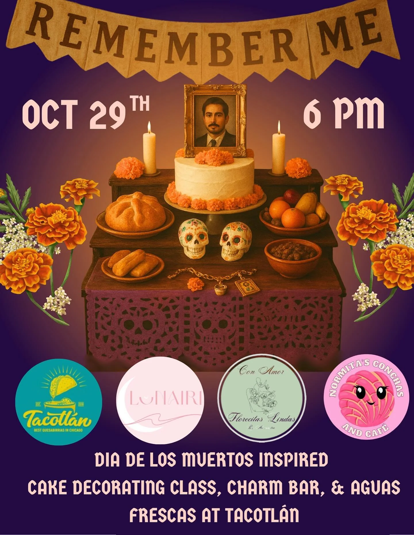 Celebrate D&iacute;a de los Muertos with us in a beautiful, meaningful way 🌼
Join us Oct. 29 at 6PM for a night to honor, create, and remember our loved ones who are no longer with us.

🎂 Decorate an ofrenda-inspired cake (print a photo of your lov
