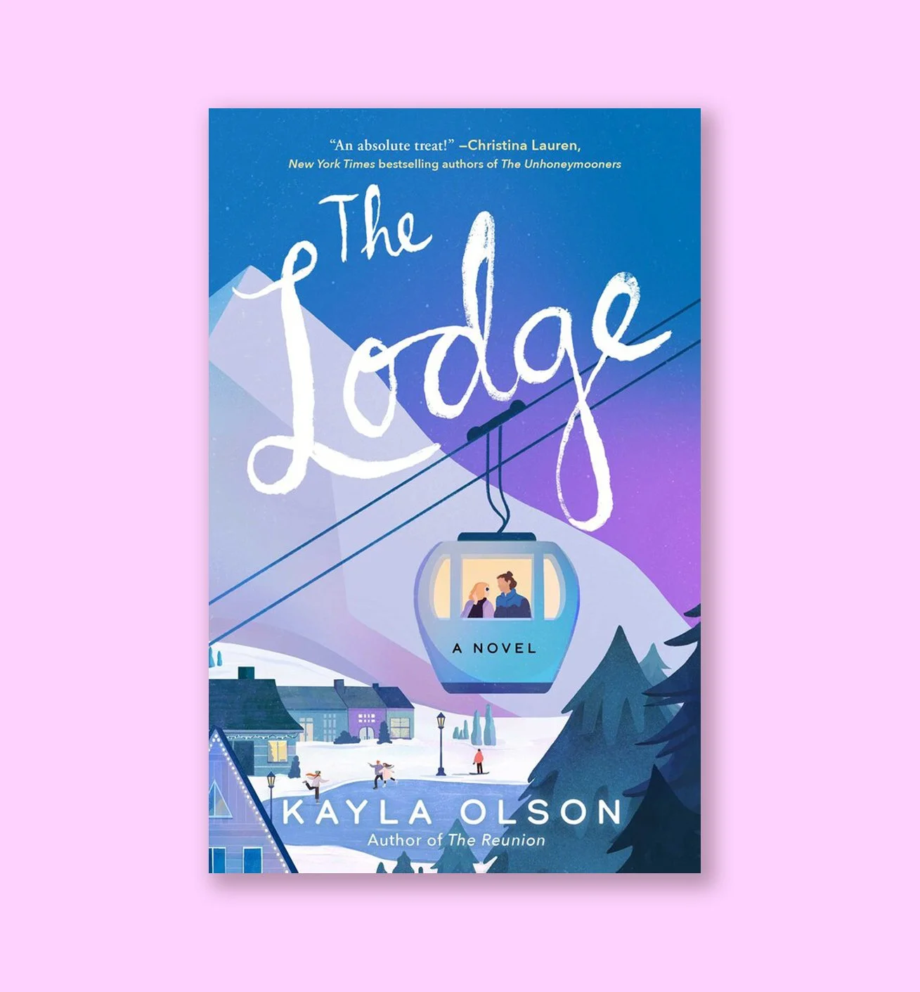 The Lodge by Kayla Olson