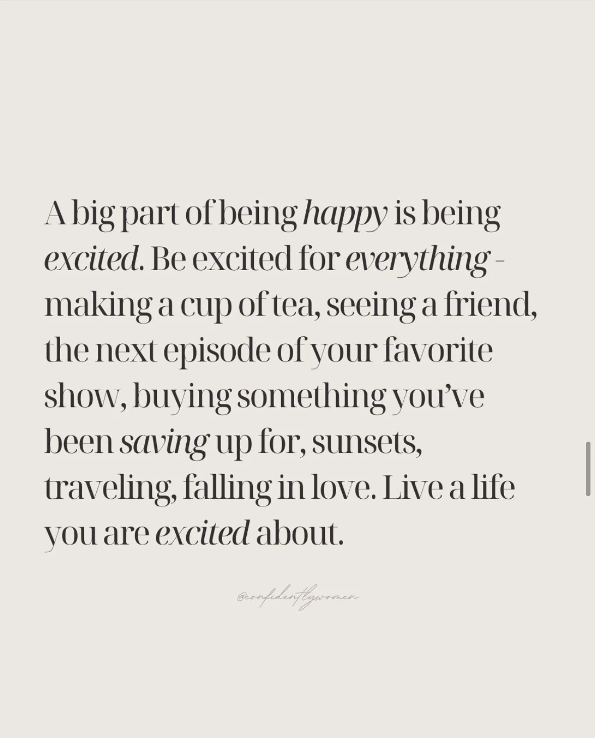 Inspirational quote about happiness and excitement, highlighting finding joy in everyday things such as making tea, meeting friends, watching shows, sunsets, traveling, and falling in love.