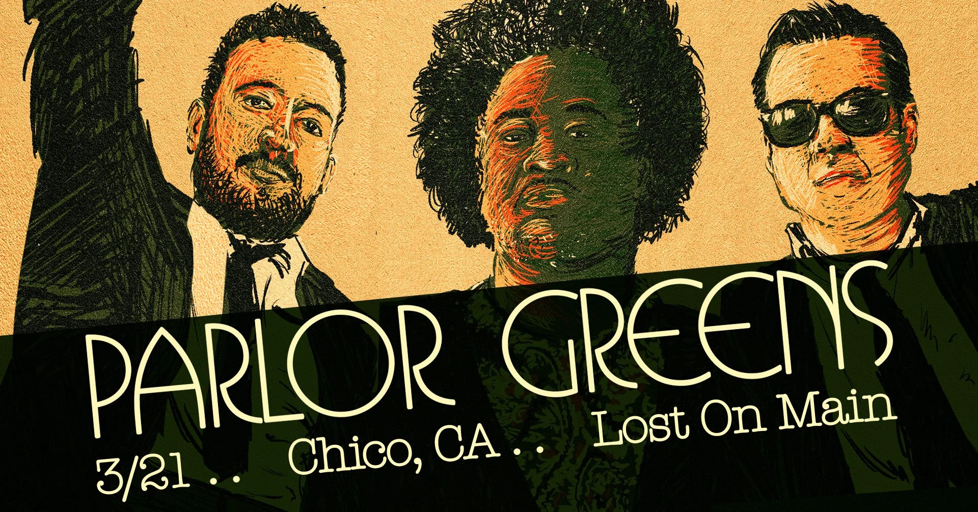 “Promotional poster for the band Parlor Greens, featuring stylized illustrated portraits of three band members against a textured yellow‑green background. Text on the poster reads: ‘Parlor Greens — 3/21, Chico, CA, Lost On Main.