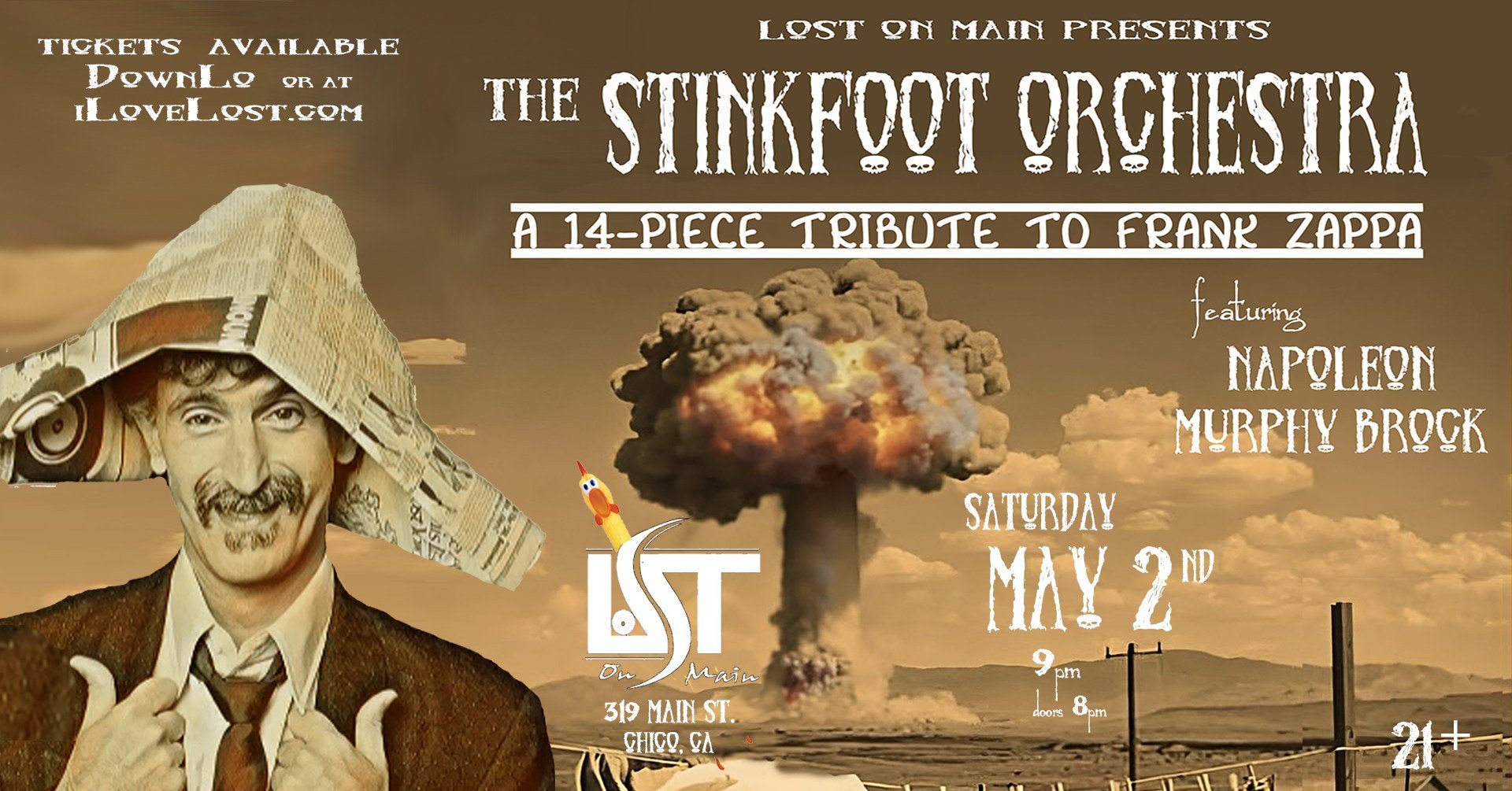 show poster for zappa tribute band the stinkfoot orchestra playing live in downtown chico, ca at Lost on Main featuring a pic of frank zappa with a newpaper hat and an atomic bomb mushroom cloud in the background