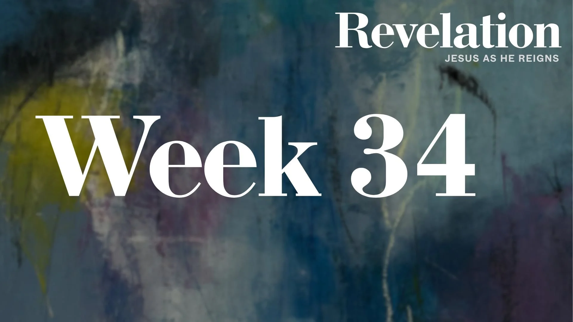 Week 34: Revelation 16:1-16 | 6 Bowls of Wrath