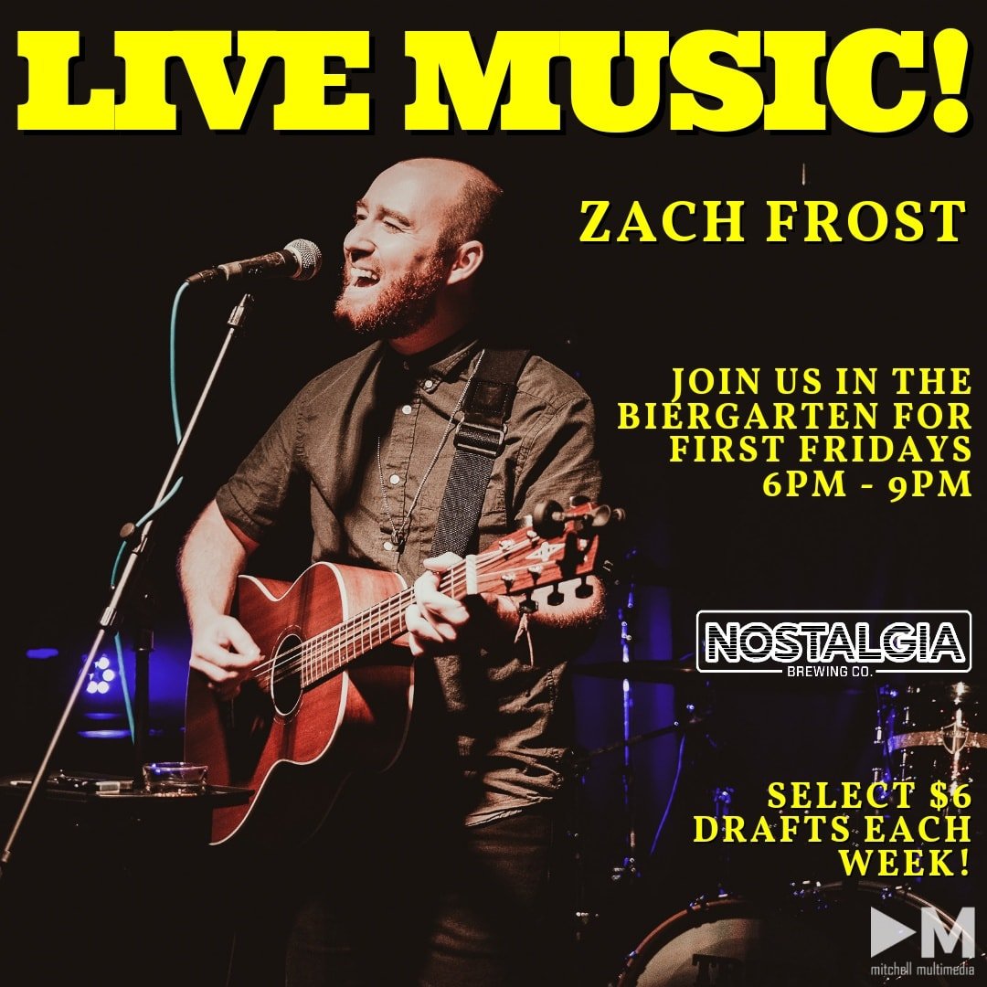 🌟 #FirstFridays at Nostalgia Brewing are back this May 3rd! 🎵🍻 Join us from 6-9 pm for an evening with Zach Frost's acoustic serenades. Enjoy our $6 draft specials and let the melodies elevate your craft beer experience. Join us for the vibes &amp