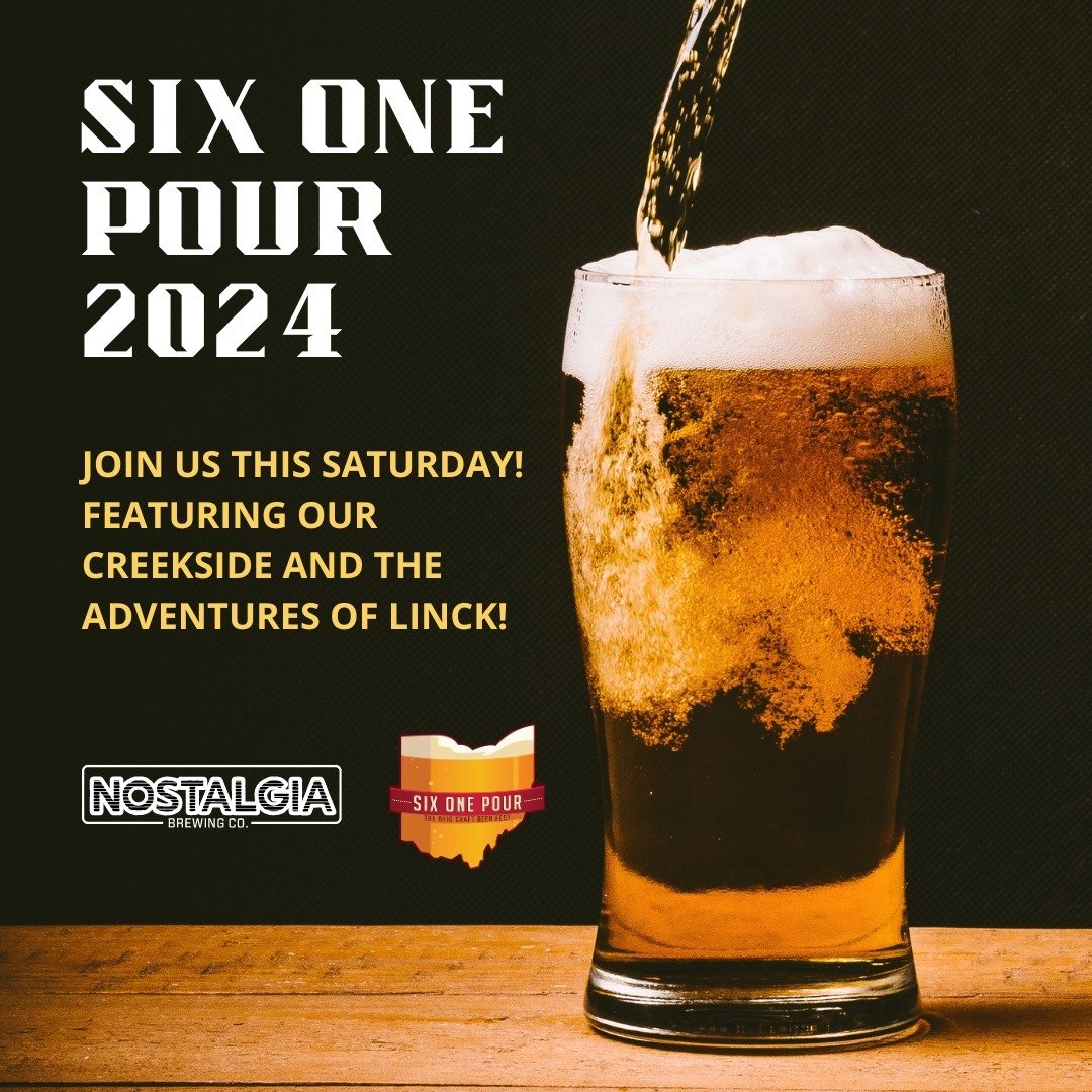🍻 Cheers to Local Flavors at Six One Pour! 🍻

Join Nostalgia Brewing this Saturday at the much-anticipated Six One Pour event! We're bringing our beloved brews straight from the heart of Creekside Gahanna to your taste buds.

🌟 Featuring:
Creeksid