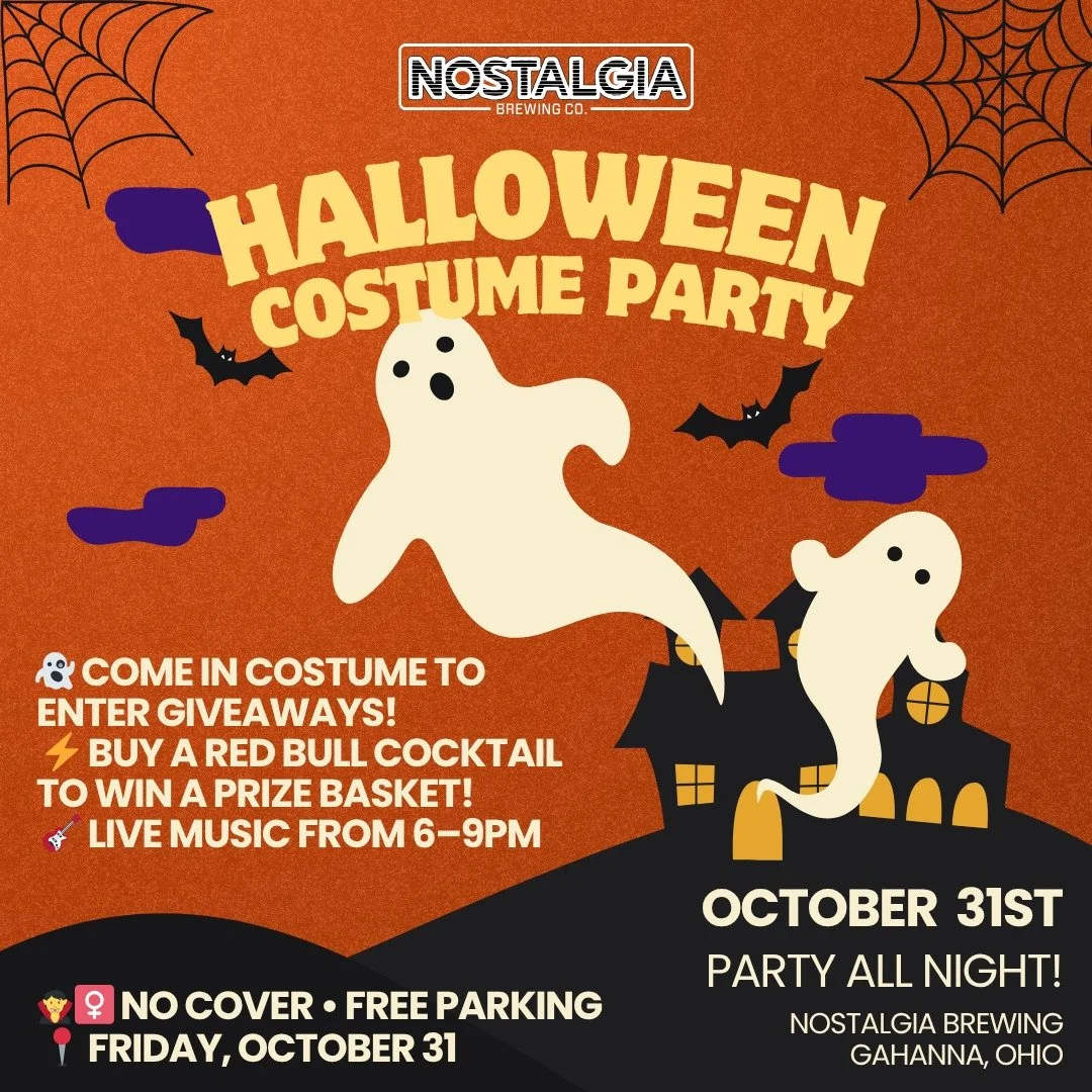 🎃 Halloween Bash at Nostalgia Brewing 🎃
 🕸 Friday, October 31 | All Night!

It&rsquo;s going to be a spooky good time at our Halloween Bash&mdash;costumes, cocktails, live music, and giveaways all night long! 👻🍻

🎶 Live music by Jimmy Nichols L