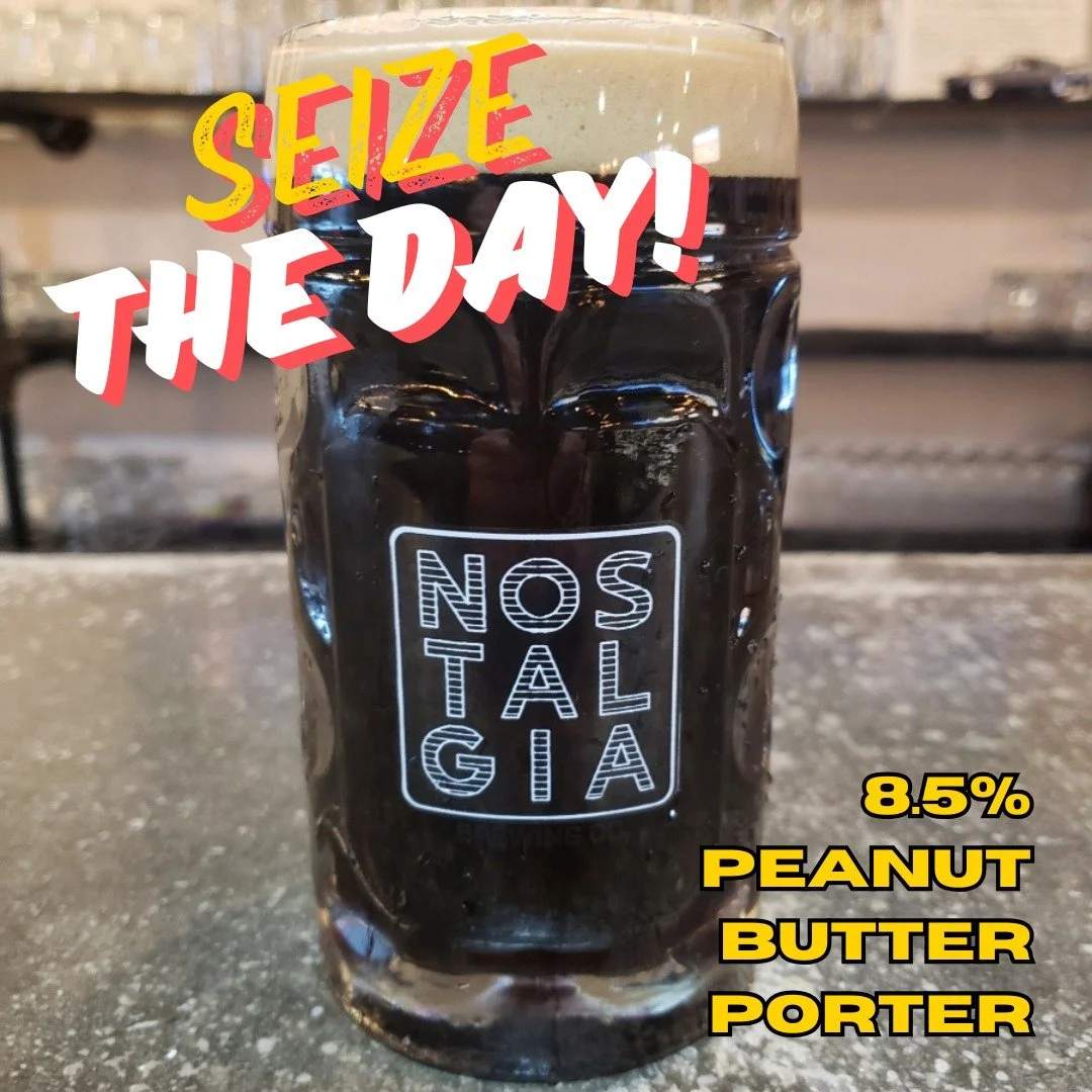 SEIZE THE DAY&hellip; and the weekend. 🍻

Your Friday morning reminder that Seize the Day is here and ready to be your new weekend go-to. This 8.5% peanut butter porter brings big flavor, a rich finish, and exactly the kind of energy a long weekend 