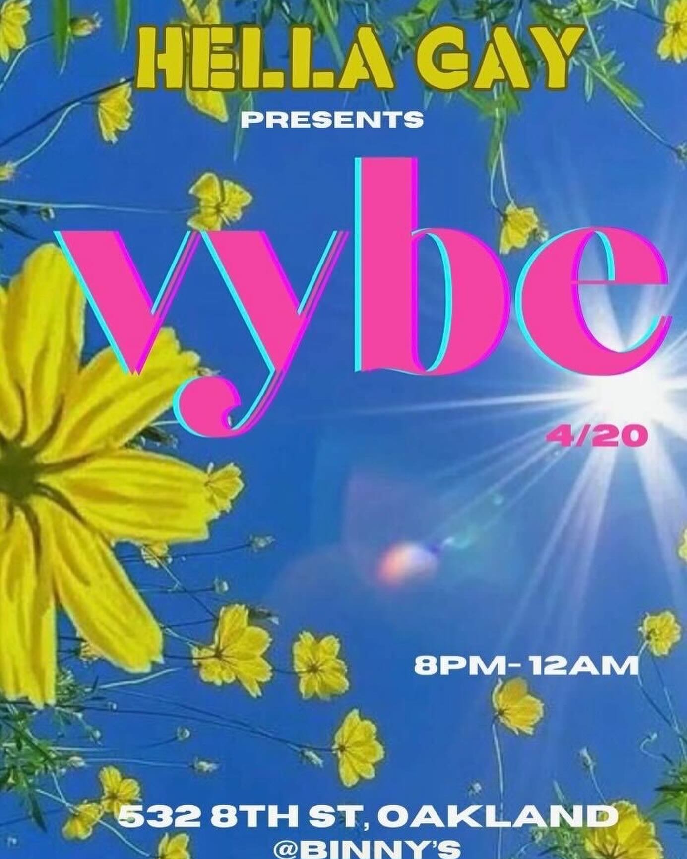 @hellagaydanceparty presents their new summer VYBE at Binny&rsquo;s tonight! Come out 8pm-midnight tonight!! Saturday 4/20! DJs @homofongo @dj_karebear 

#hellagay #queer #lgbtq #bass #hiphop #trap #housemusic #oakland #sanfrancisco #510 #vybe #gayar
