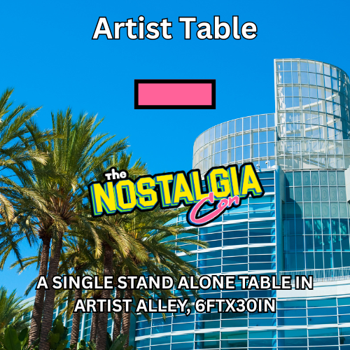 Anaheim Artist Table July 2027