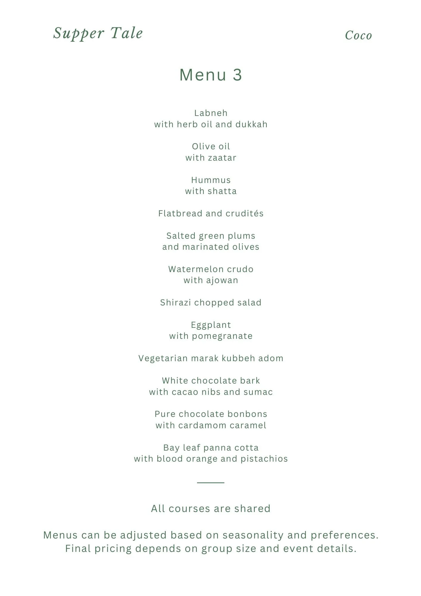 Menu for a dinner event titled 'Supper Tale', featuring a variety of dishes including labneh with herb oil and dukkah, olive oil with zaatar, hummus with shatta, flatbread with crudités, salted green plums and marinated olives, watermelon crudo with 