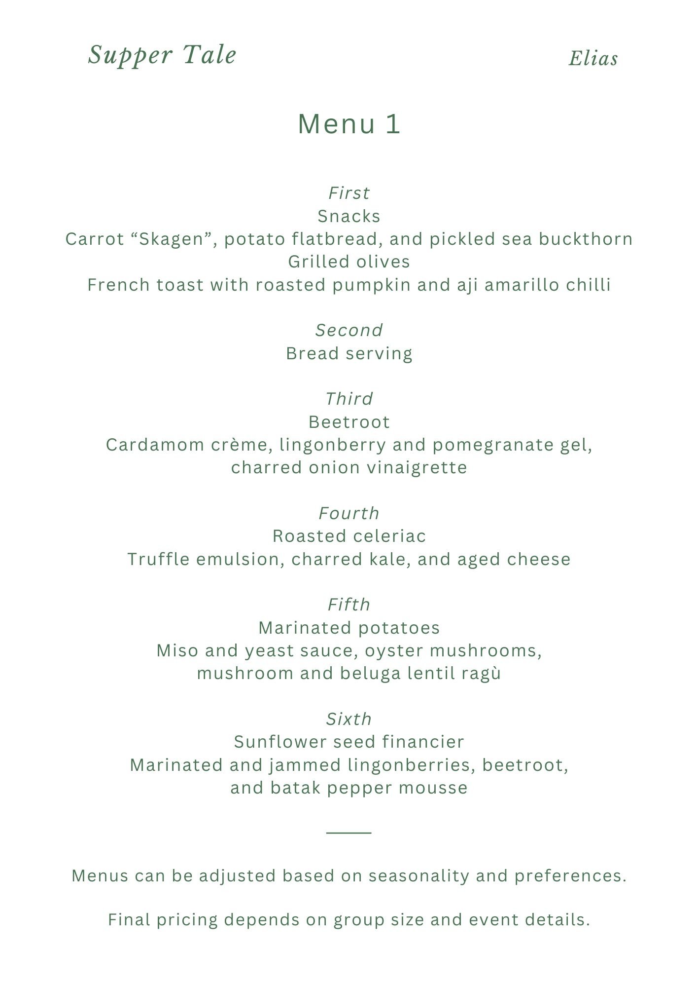 Menu for a dinner event called 'Supper Tale' with six courses including snacks, bread, beetroot, roasted celeriac, marinated potatoes, and sunflower seed financier.