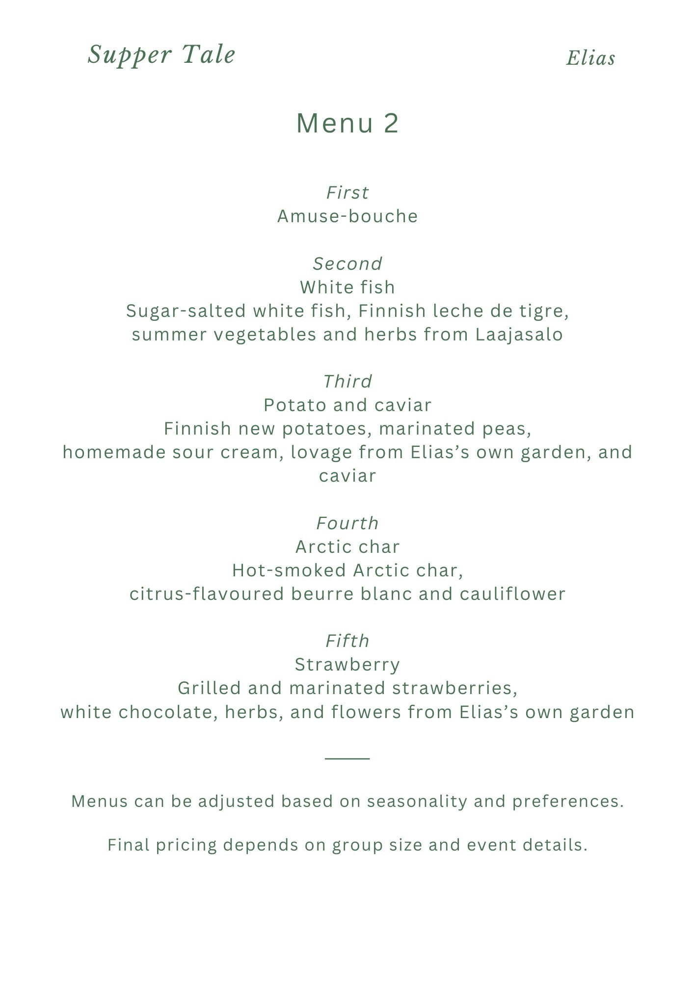 Menu titled 'Supper Tale' with five courses: amuse-bouche, white fish with vegetables and herbs, potato and caviar with sour cream, Arctic char with citrus and cauliflower, and marinated strawberries with white chocolate. Notes mention seasonal adjus