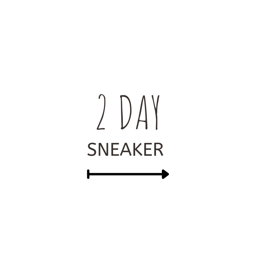 A minimalist design with the text '2 Day Sneaker' and an arrow pointing to the right.