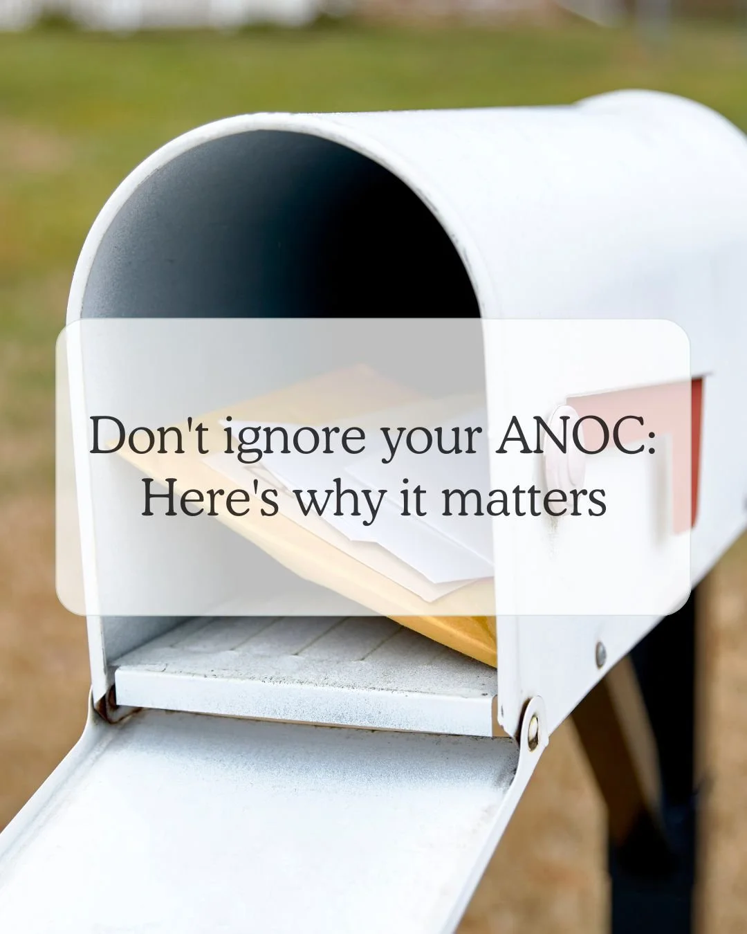 Don't ignore your ANOC: Here's why it matters