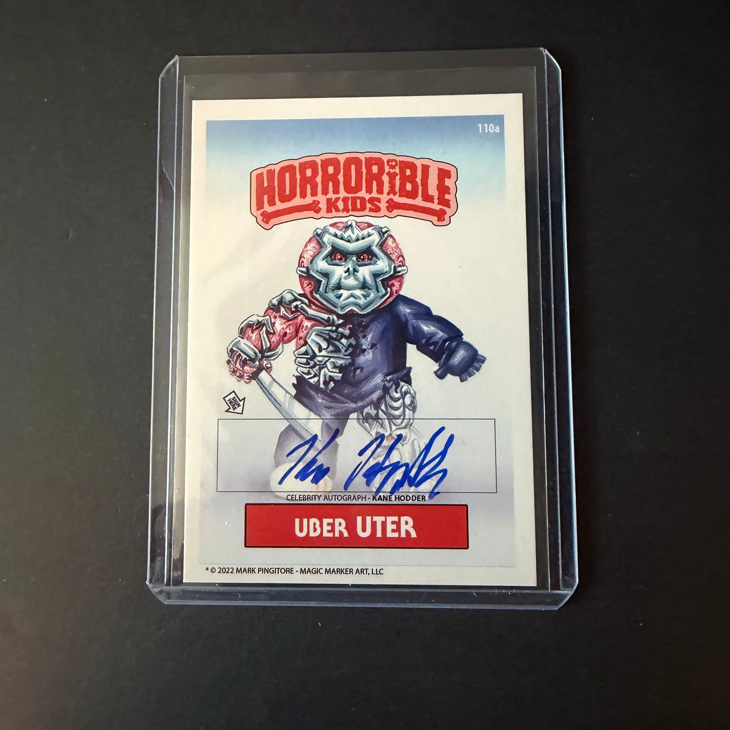 Horrible Kids Uber Uber Autographed Card – Kane Hodder 11/50 (2022)