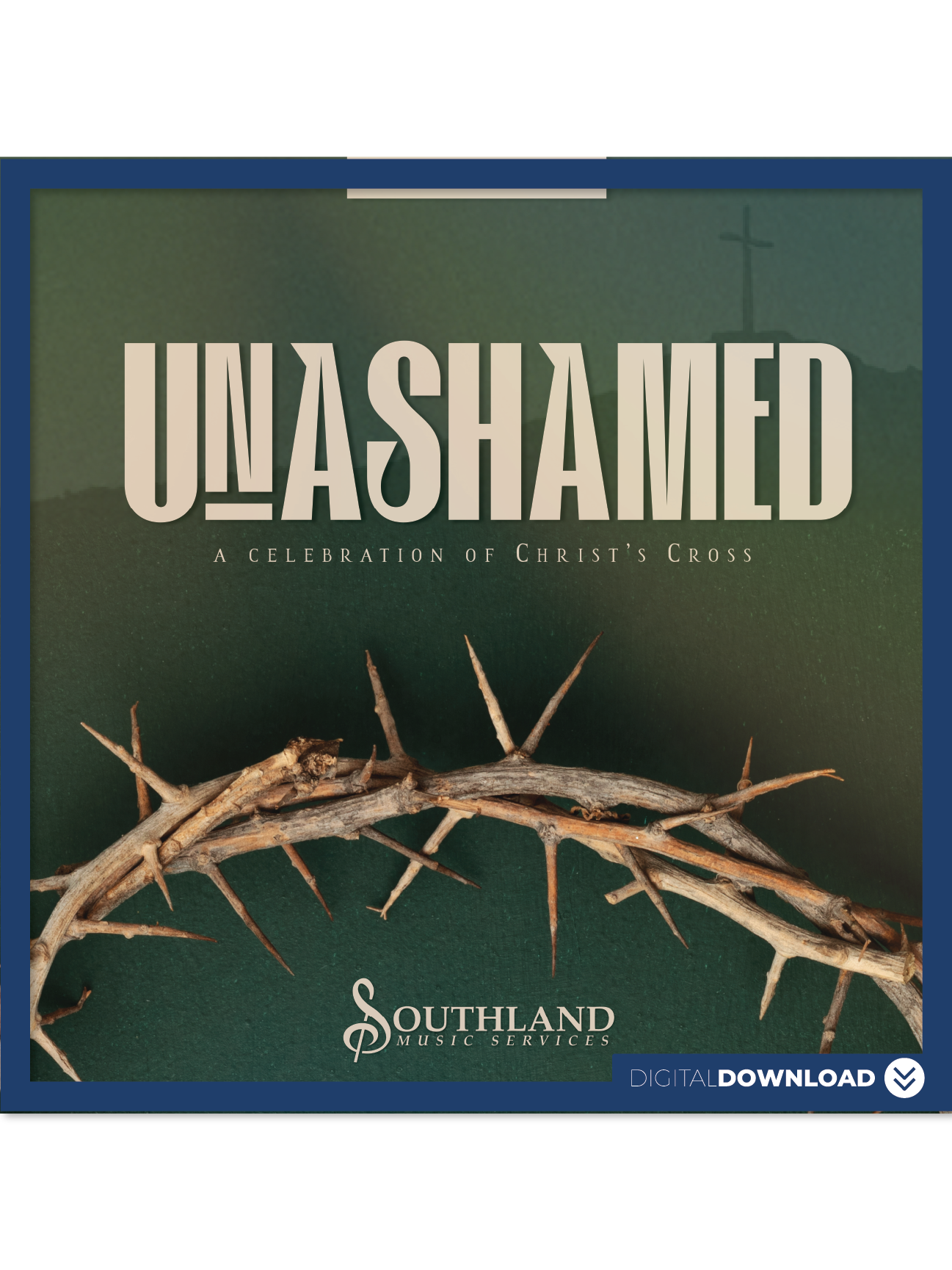 Unashamed - Digital Download