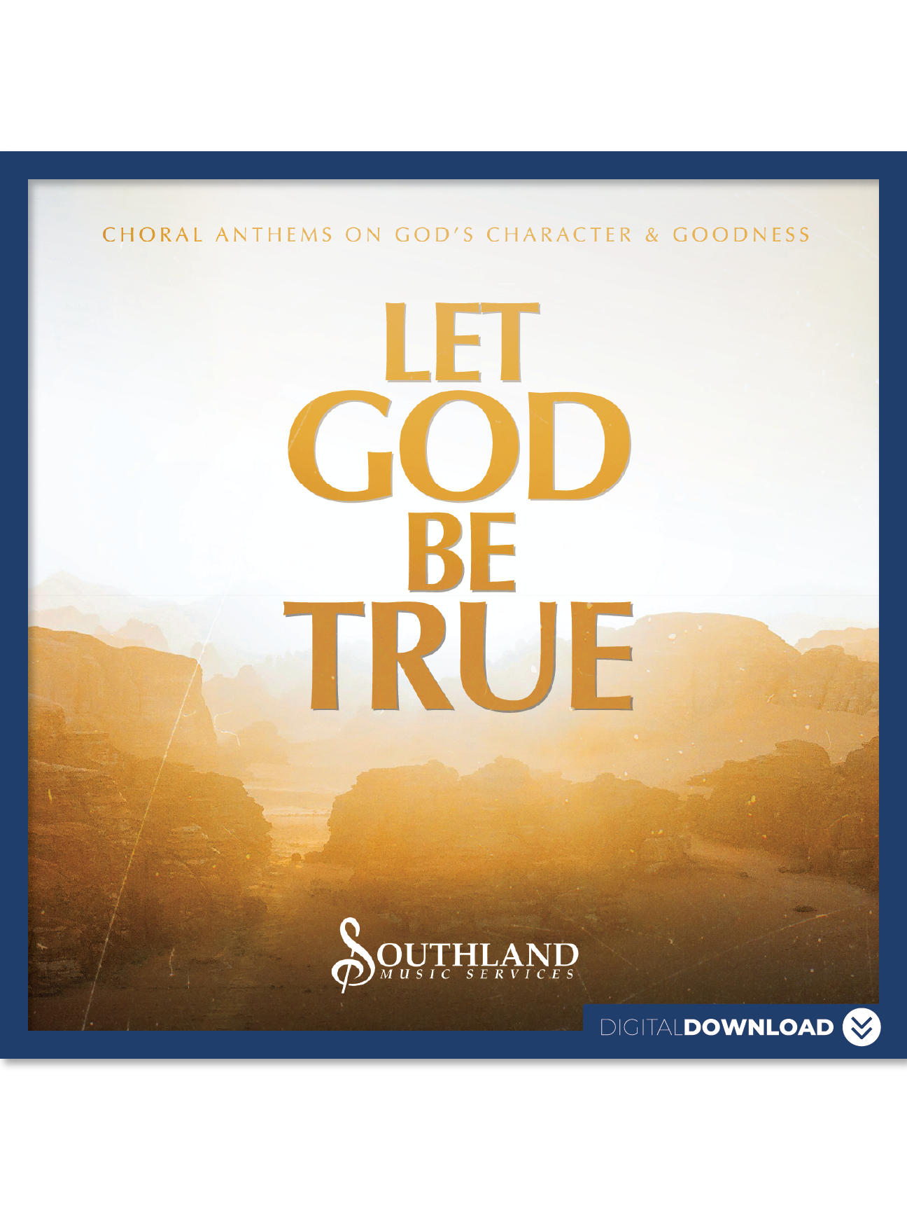 Let God Be True - Digital Download