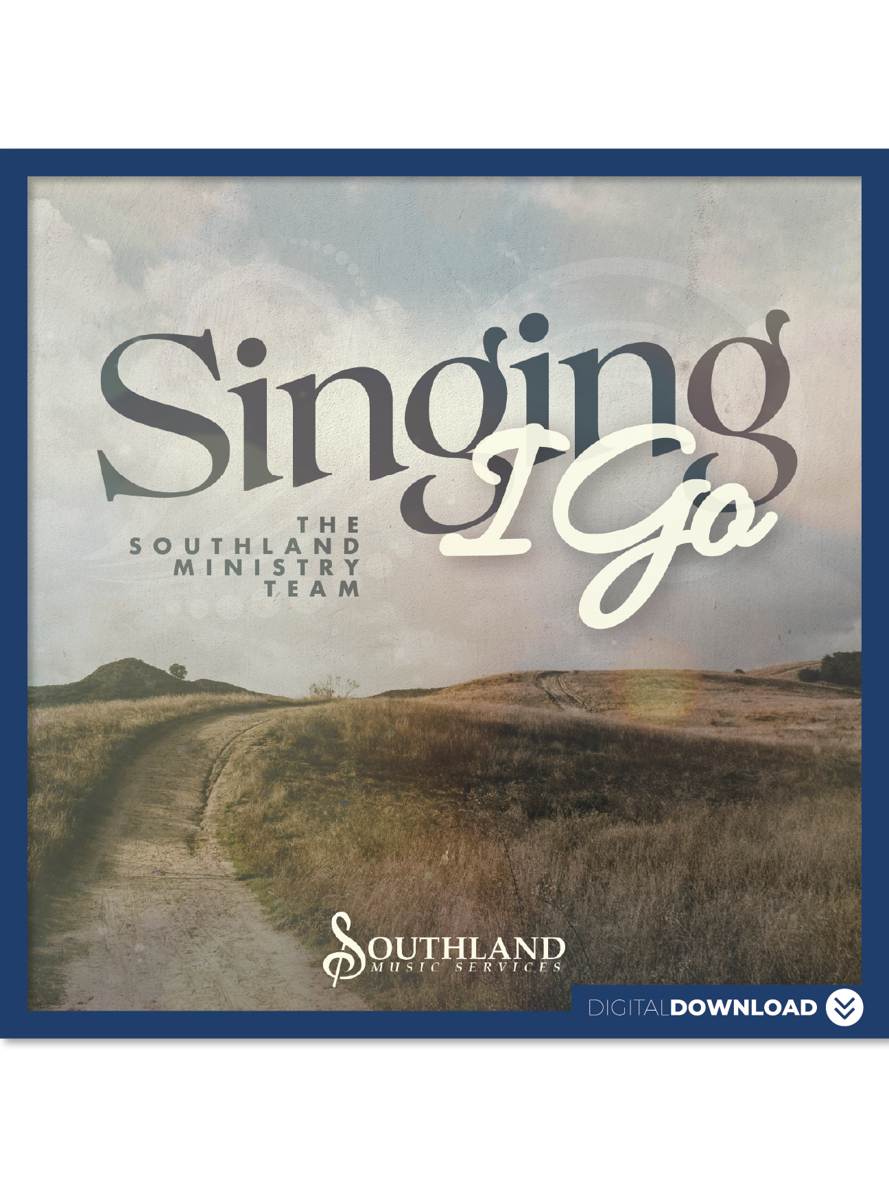 Singing I Go - Digital Download