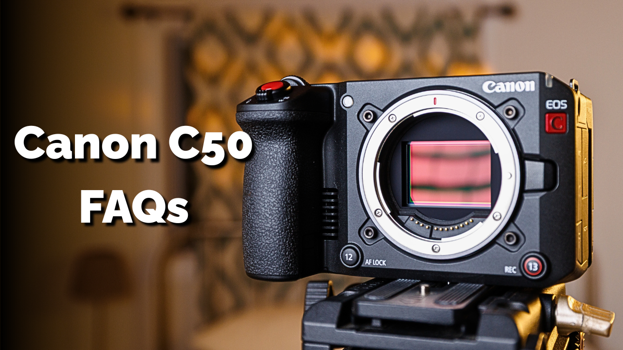 Top Canon C50 Questions Answered (What Users Really Want to Know)