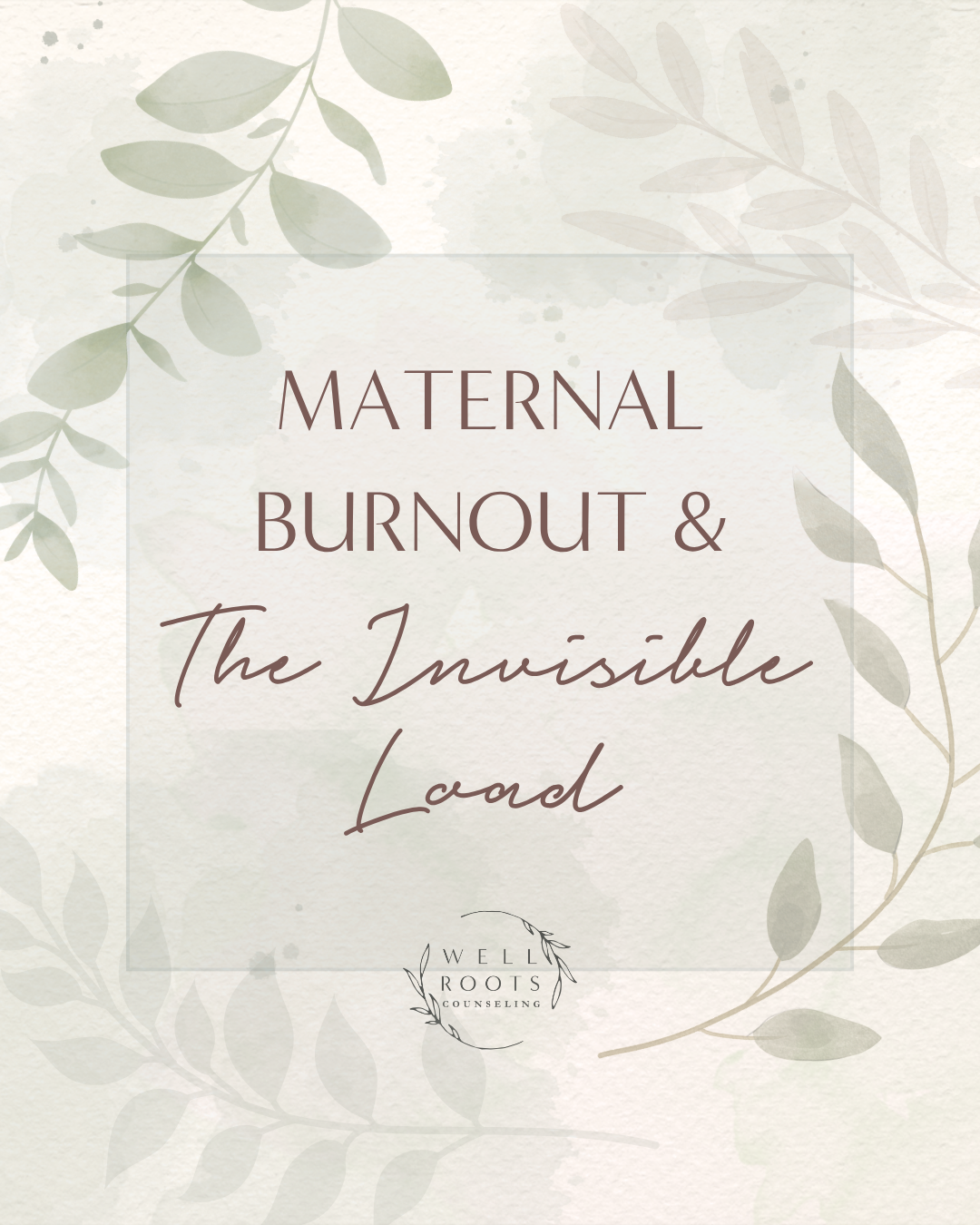 Maternal Burnout and the Invisible Load
