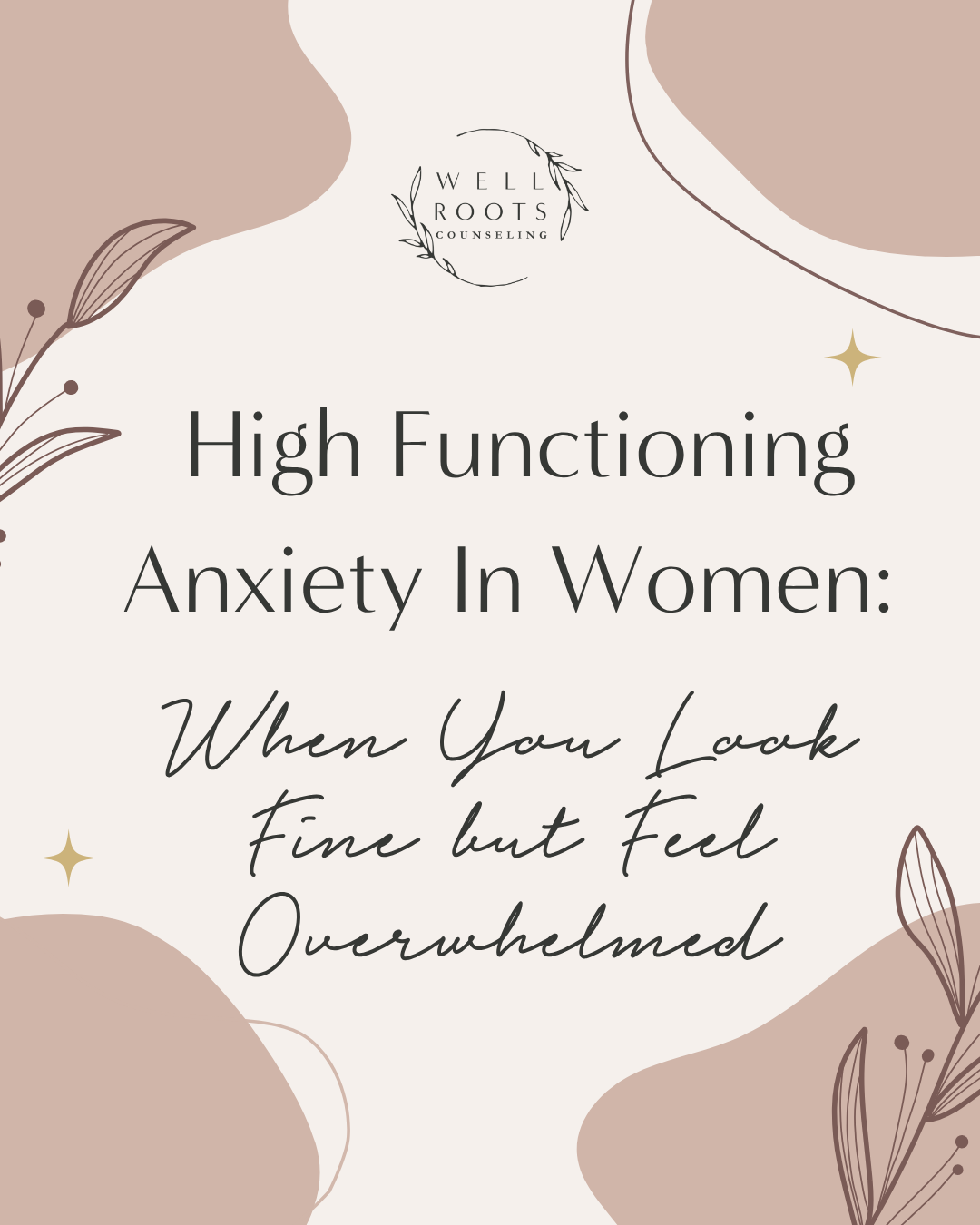 High-Functioning Anxiety in Women: When You Look Fine but Feel Overwhelmed