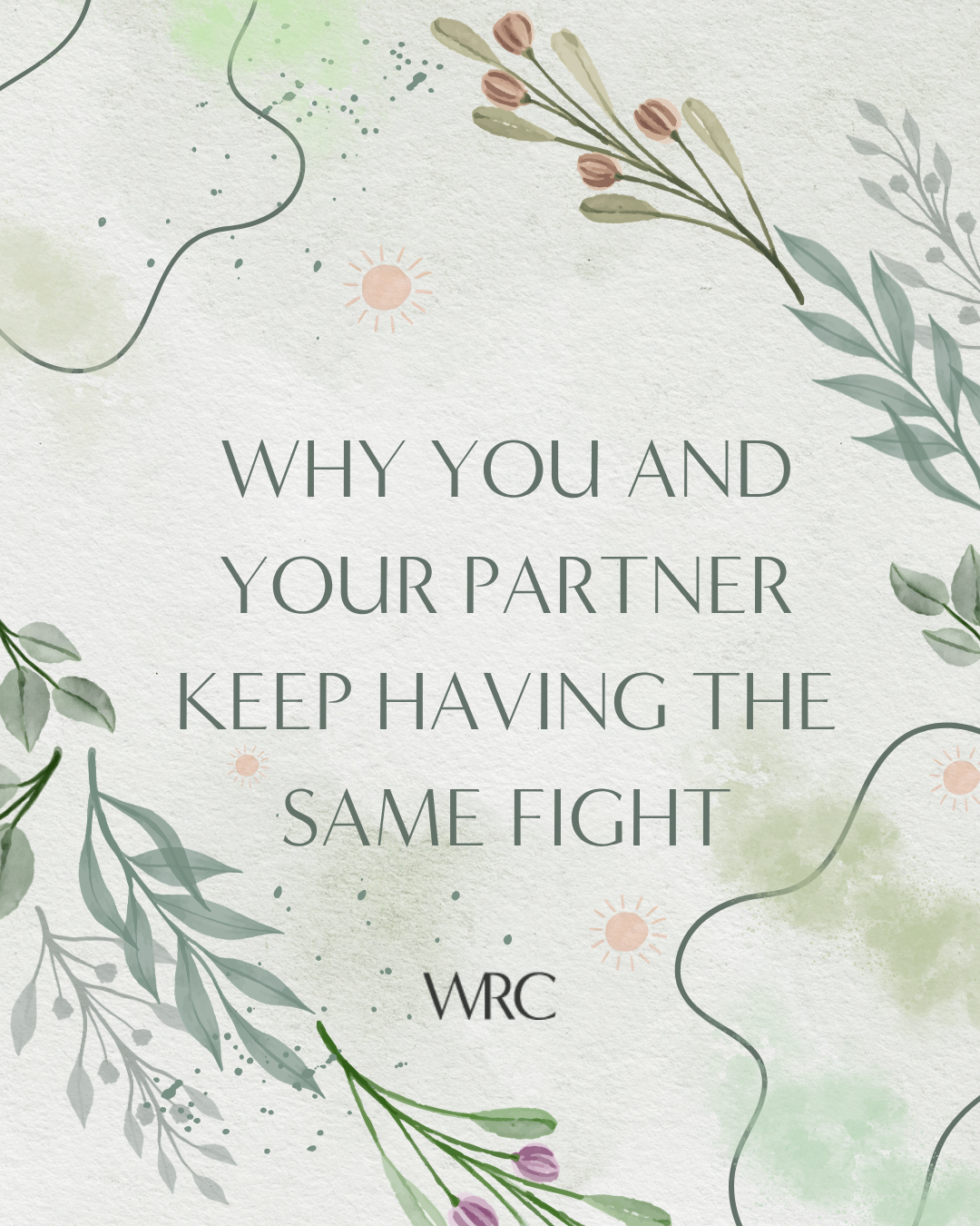 Why You and Your Partner Keep Having the Same Fight