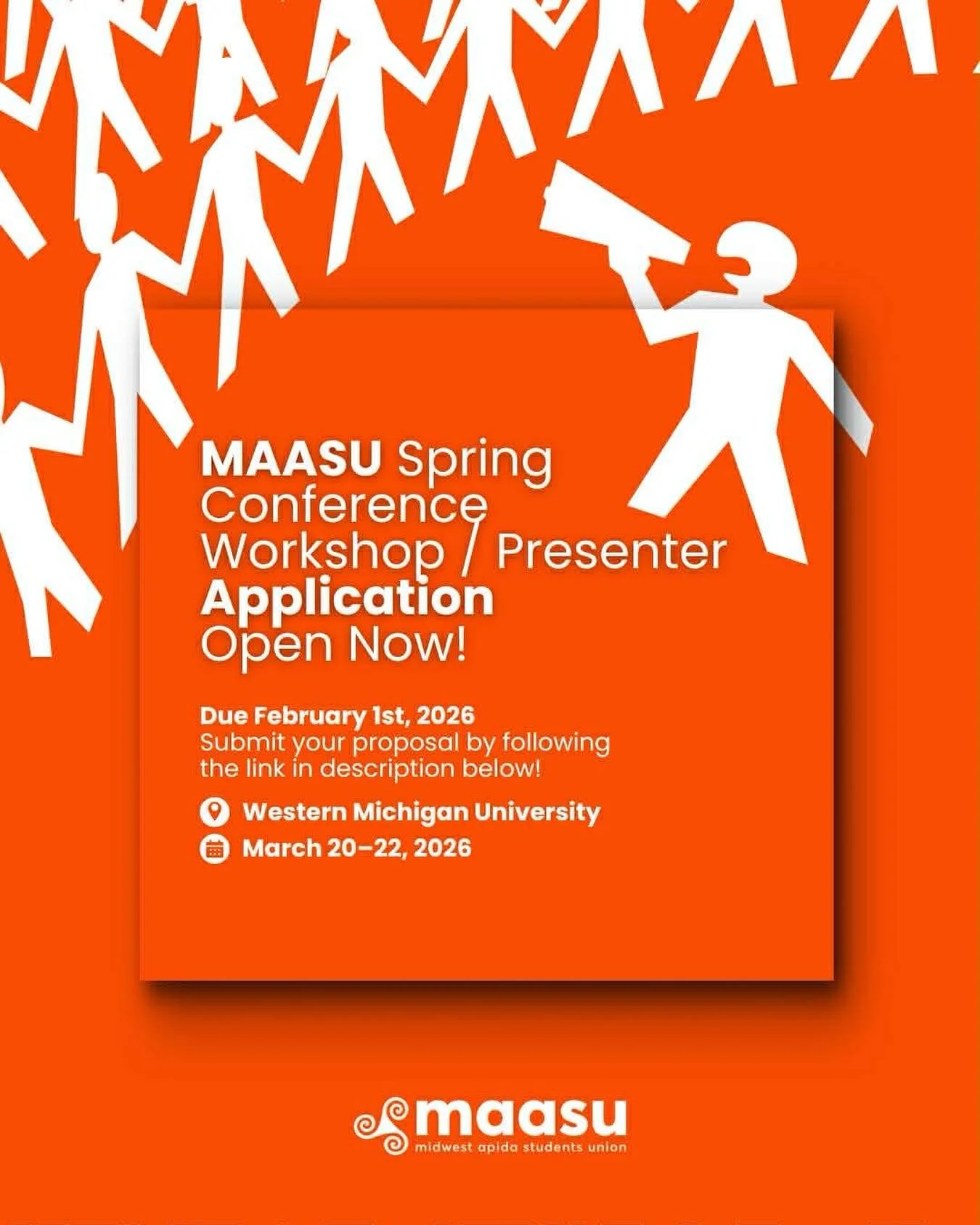 MAASU is calling on our community to help shape the 2026 Spring Conference.

Whether you&rsquo;re a student, alum, professional, or educator, we invite you to submit a workshop or academic poster centered on identity, leadership, culture, advocacy, a
