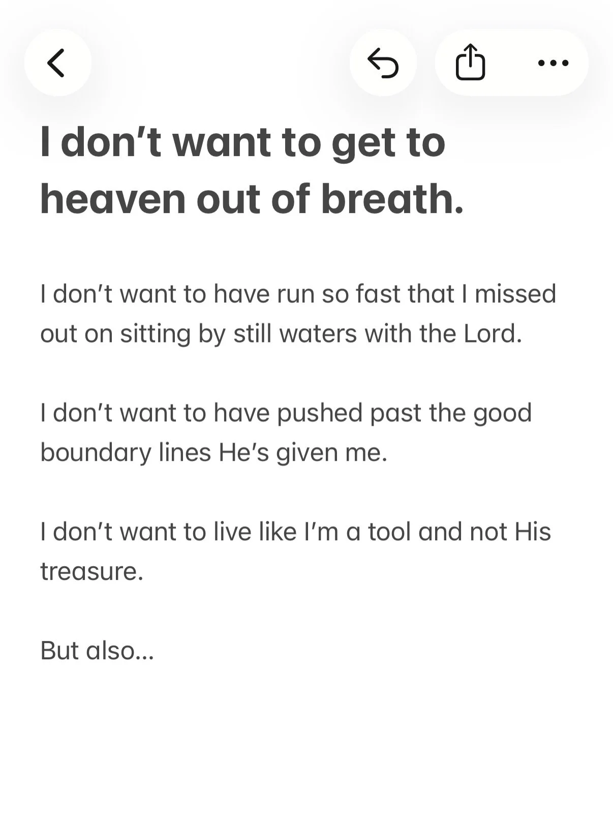 We need more nuance when it comes to kingdom work and rest.

My aim is not: pushing so hard I can&rsquo;t hear Him, ignoring my limits, and acting like I&rsquo;m just a tool for God to use - not a treasured daughter.

This narrative of mission has le
