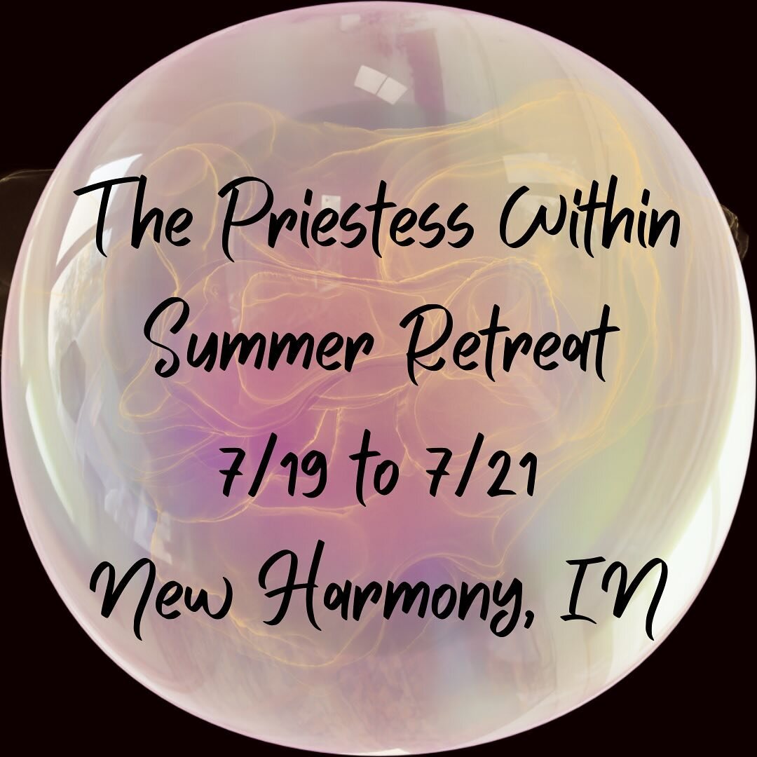 ✨ SUMMER RETREAT ANNOUNCEMENT ✨

7/19 to 7/21 at The Barn Abbey in New Harmony, IN

Connect, Embody, and Unleash the Priestess Within 

Join me and the Priestess Unleashed Teaching Team for a weekend of deeply transformative and empowering magic. 

V