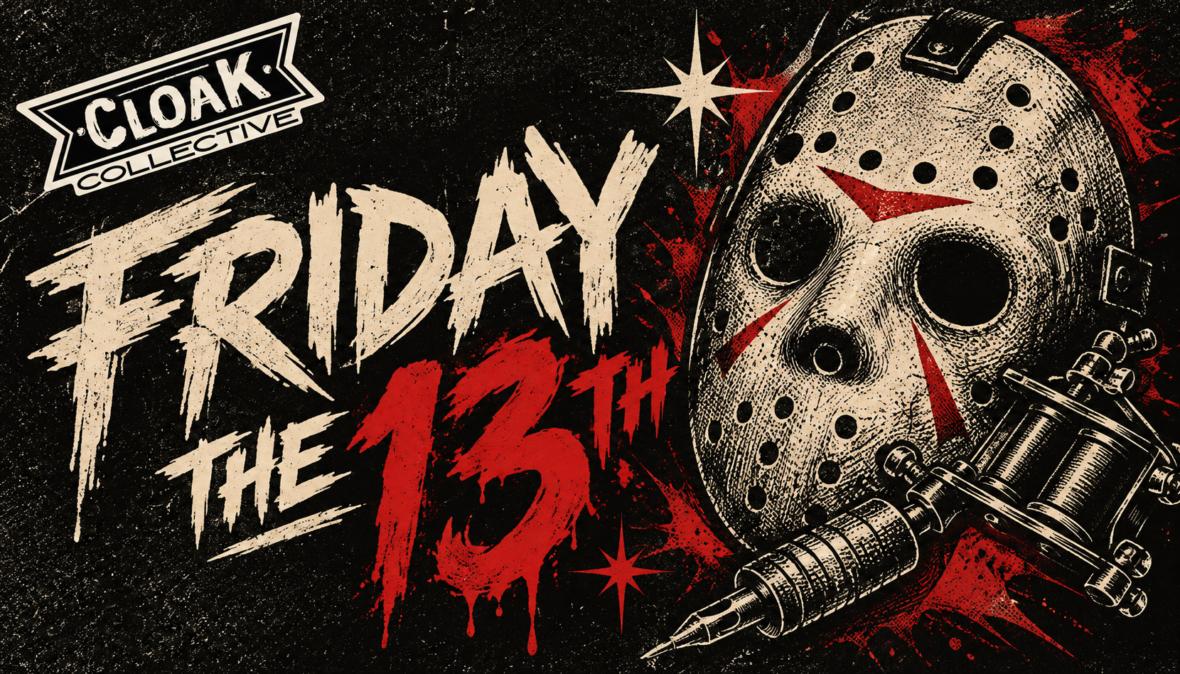 Friday the 13th at Cloak Collective 